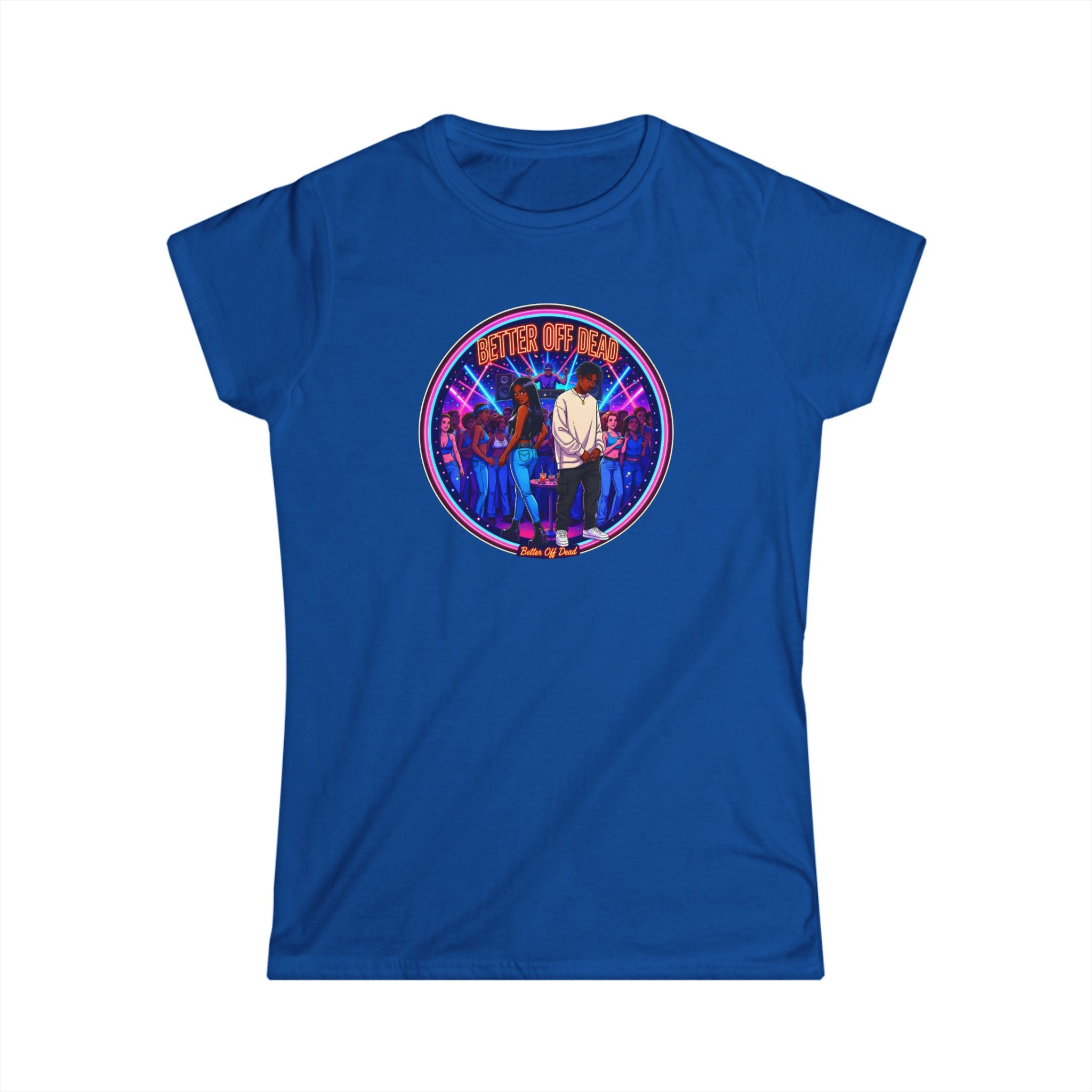 Women's Tee — 'Better Off Dead' Retro Band Graphic Shirt
