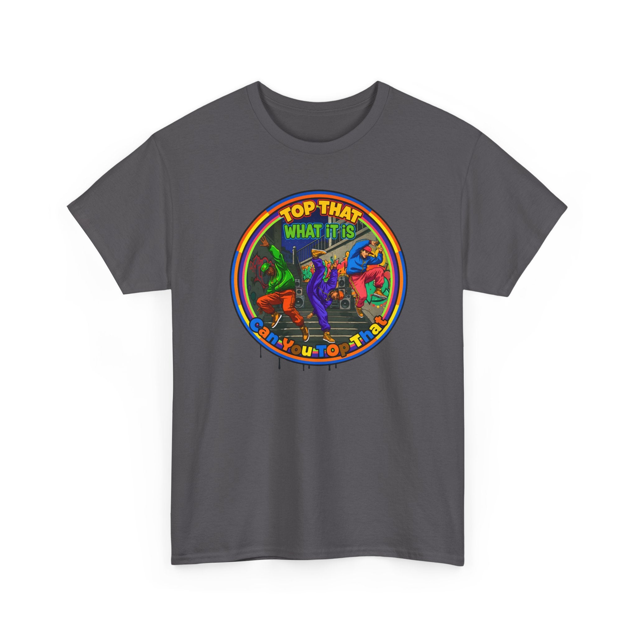 Retro  Tee — "Top That What It Is" Graphic Cotton Shirt