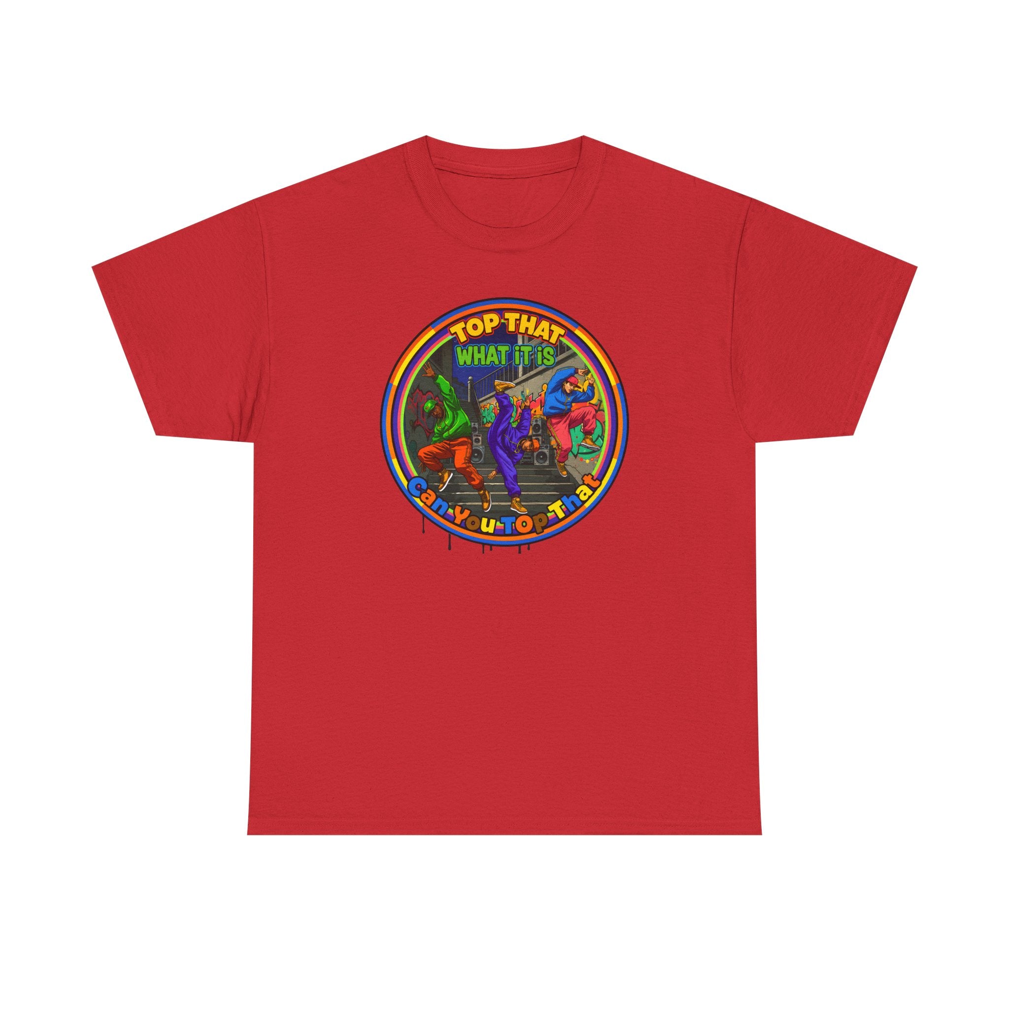 Retro  Tee — "Top That What It Is" Graphic Cotton Shirt