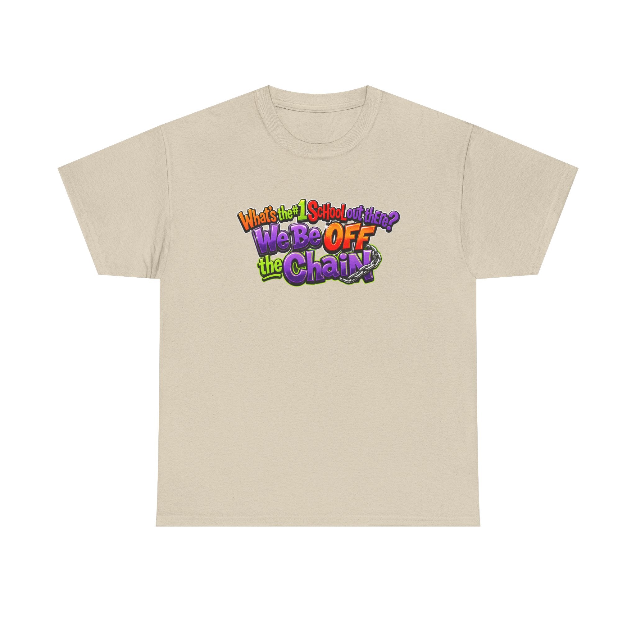 "What's The #1 School Out There" T-Shirt — Funny Retro School Quote Tee