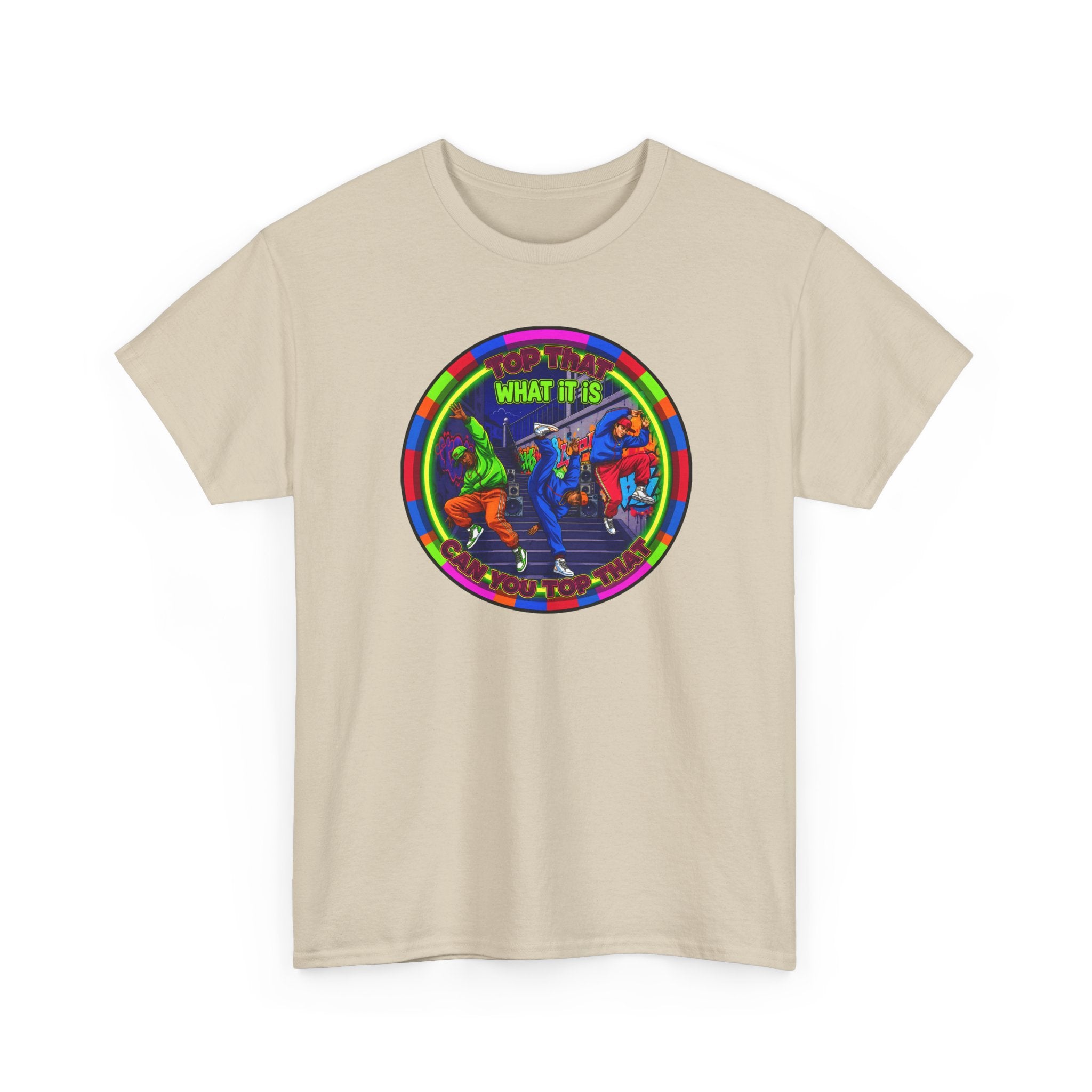 Dance Crew T-Shirt – "Top That What It Is" Retro Neon Graphic Tee