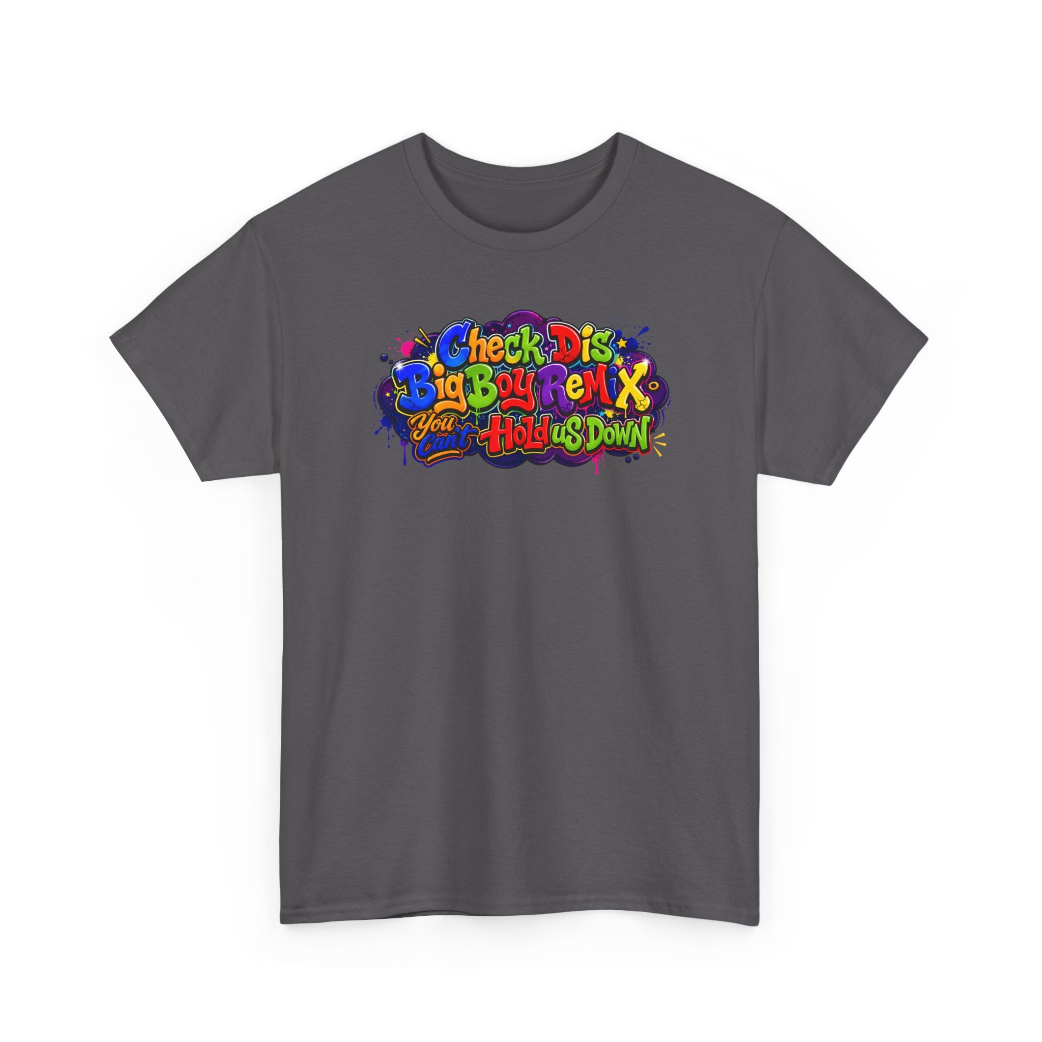 Graphic Tee — Colorful 'Check Dis Big Boy Remix' Retro Street Art T-Shirt
