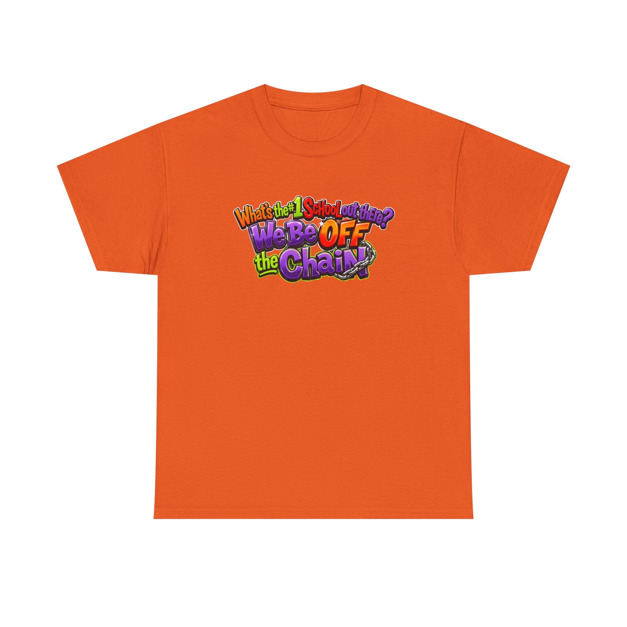 "What's The #1 School Out There" T-Shirt — Funny Retro School Quote Tee