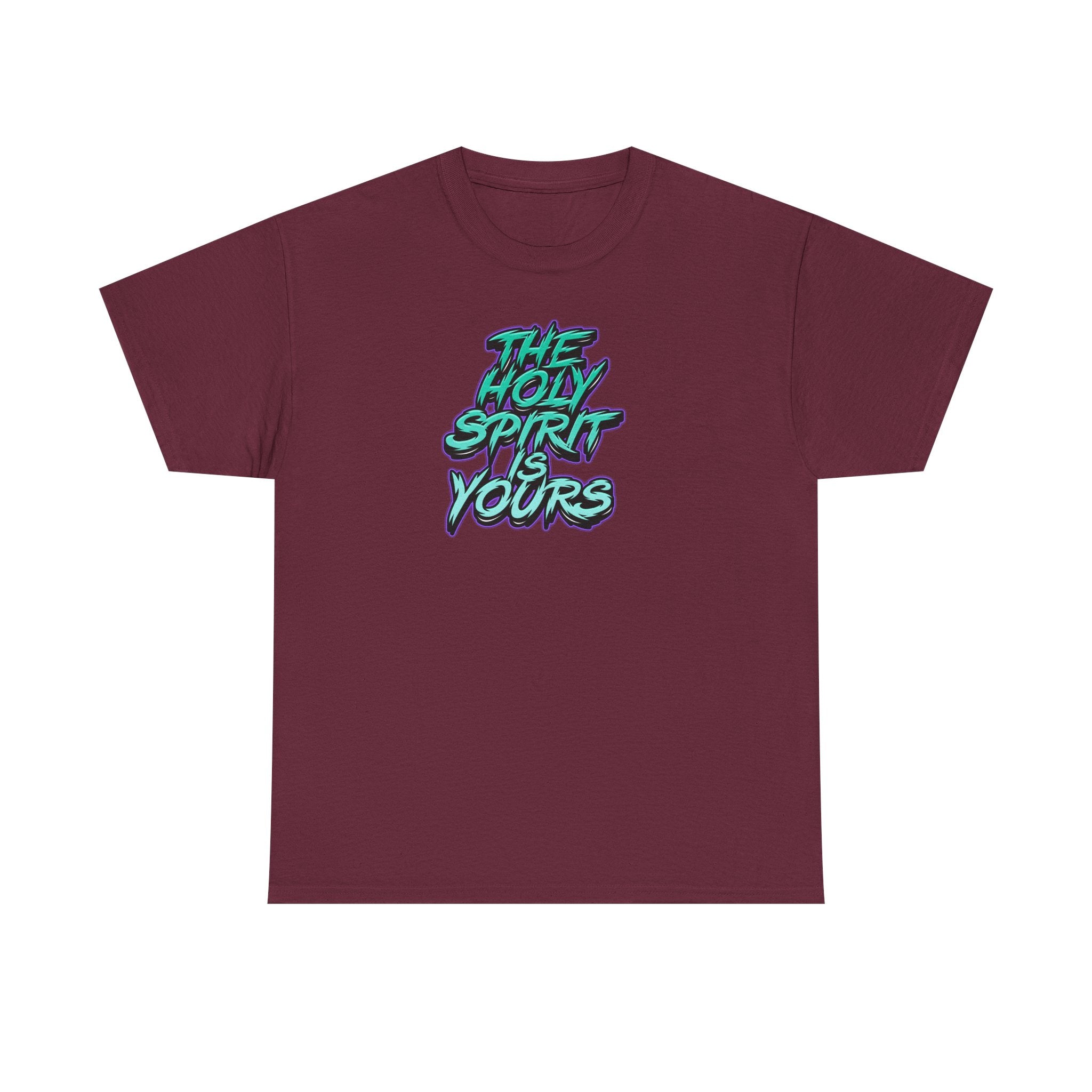 T-Shirt — "The Holy Spirit Yours" Retro Script Faith Tee