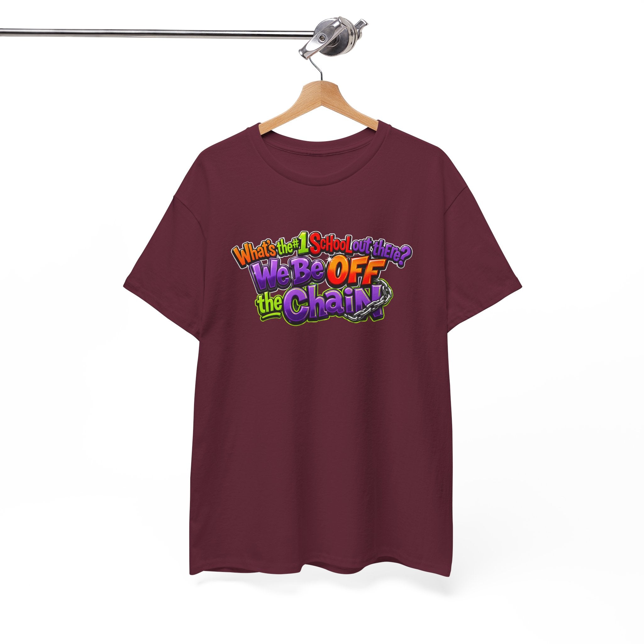 "What's The #1 School Out There" T-Shirt — Funny Retro School Quote Tee