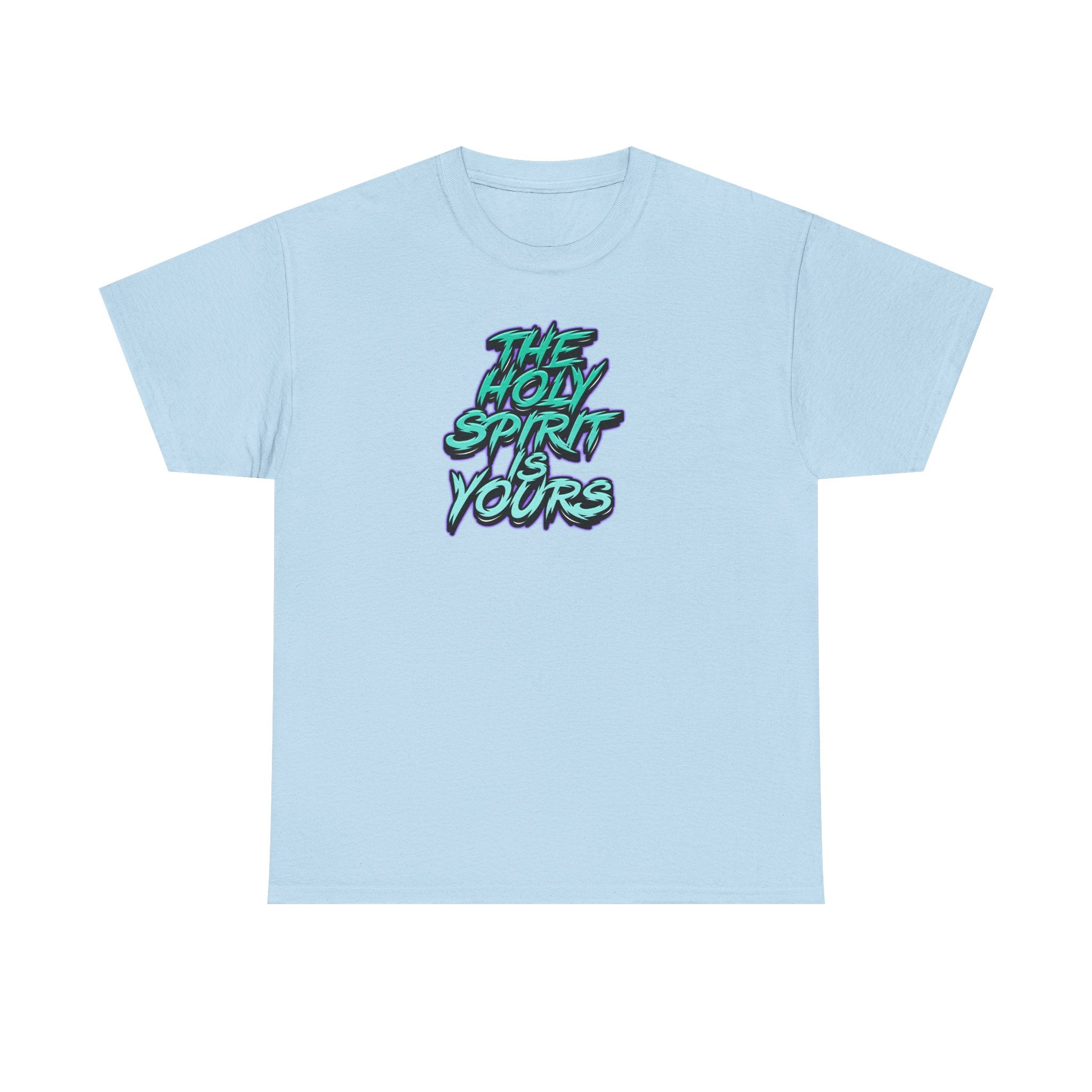 T-Shirt — "The Holy Spirit Yours" Retro Script Faith Tee
