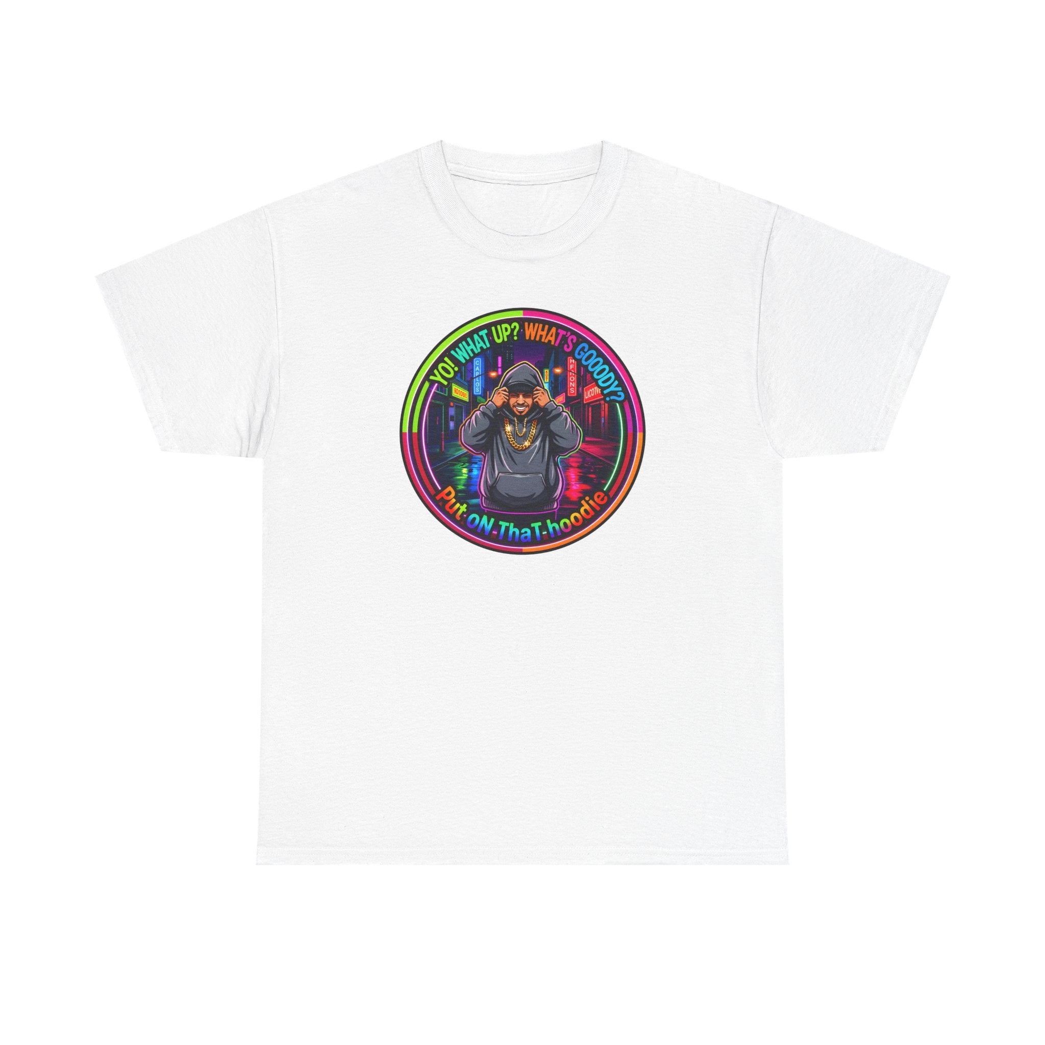 Men's T-Shirt Graphic- "Yo! What's up?  What's Goooody?"