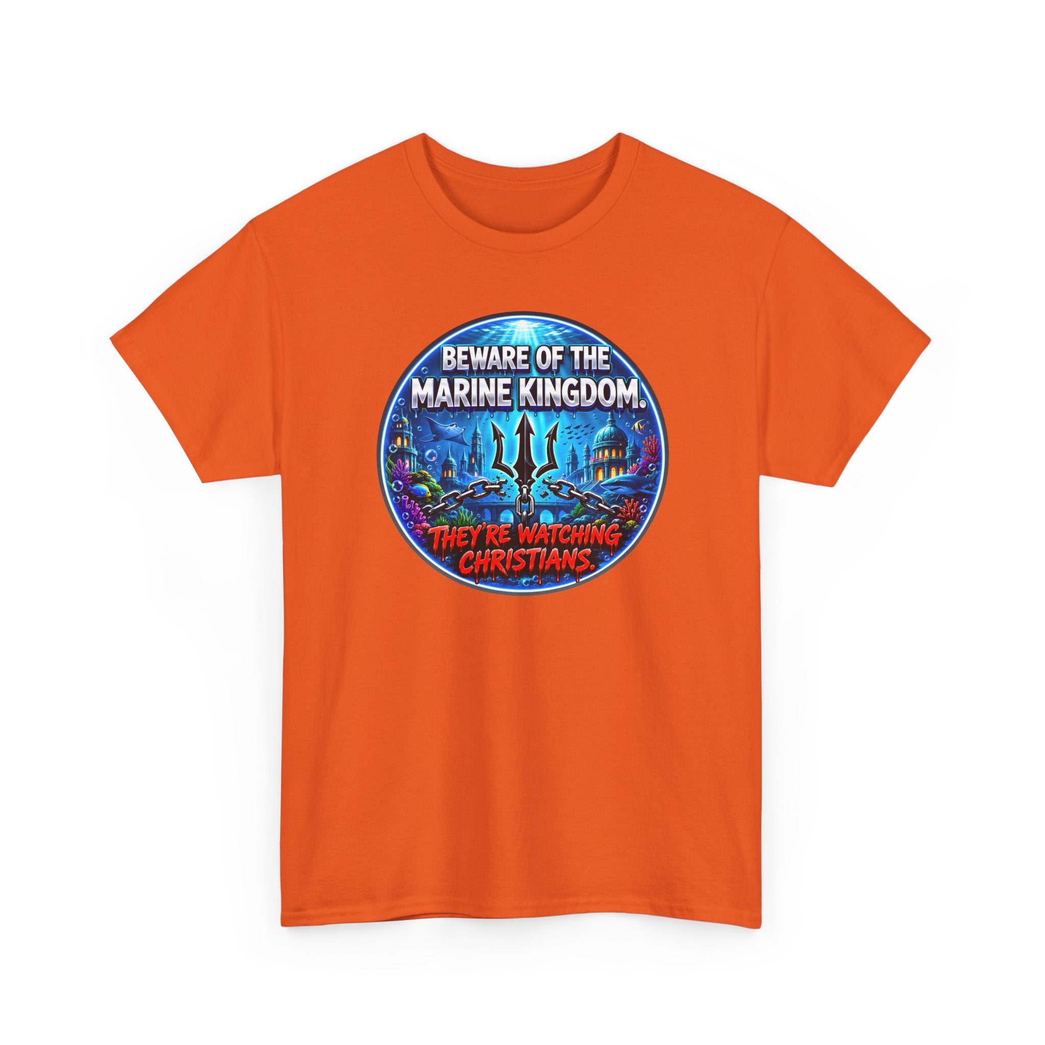 T‑Shirt — "Beware of the Marine Kingdom: They're Watching Christians" Vintage Ocean Graphic