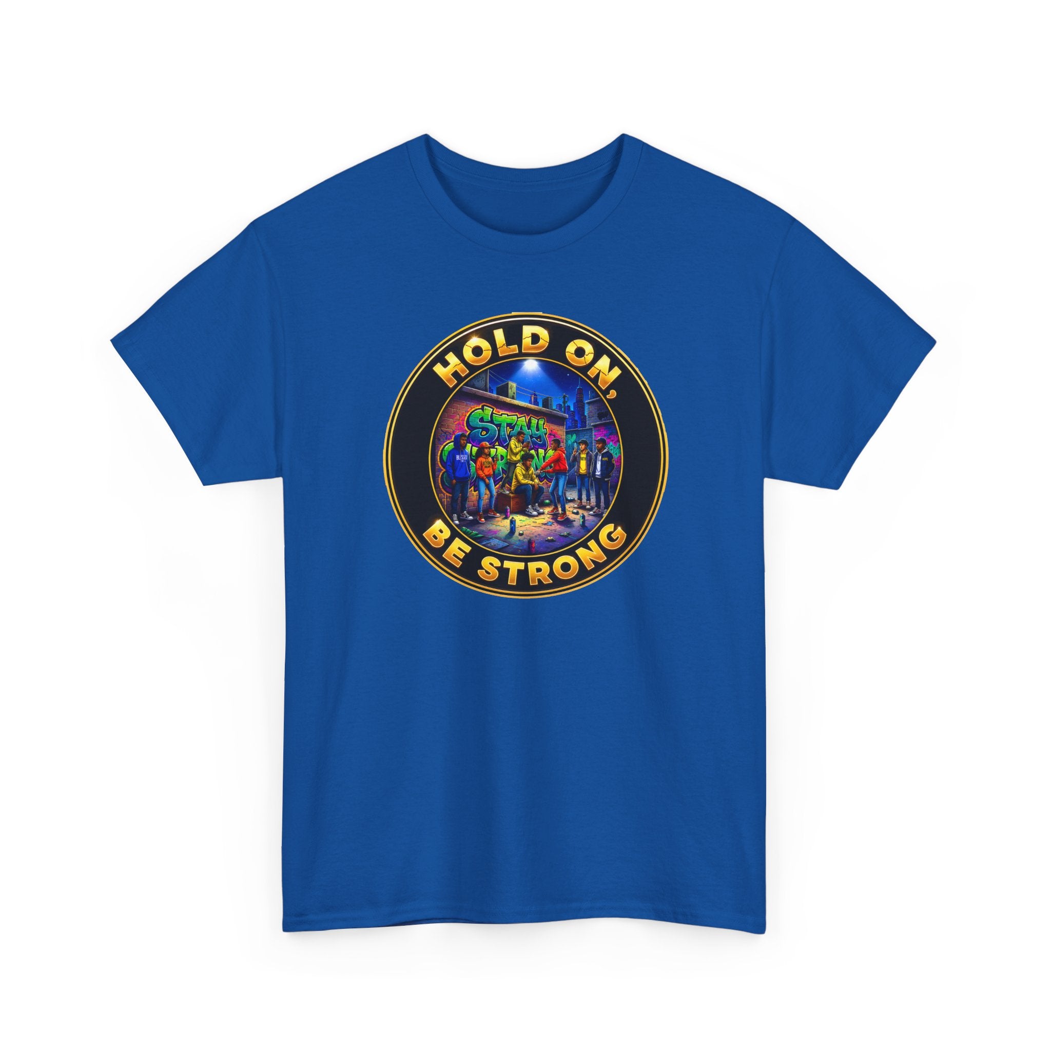 T-Shirt — 'Hold On Be Strong' Inspirational Retro Circle Graphic Tee