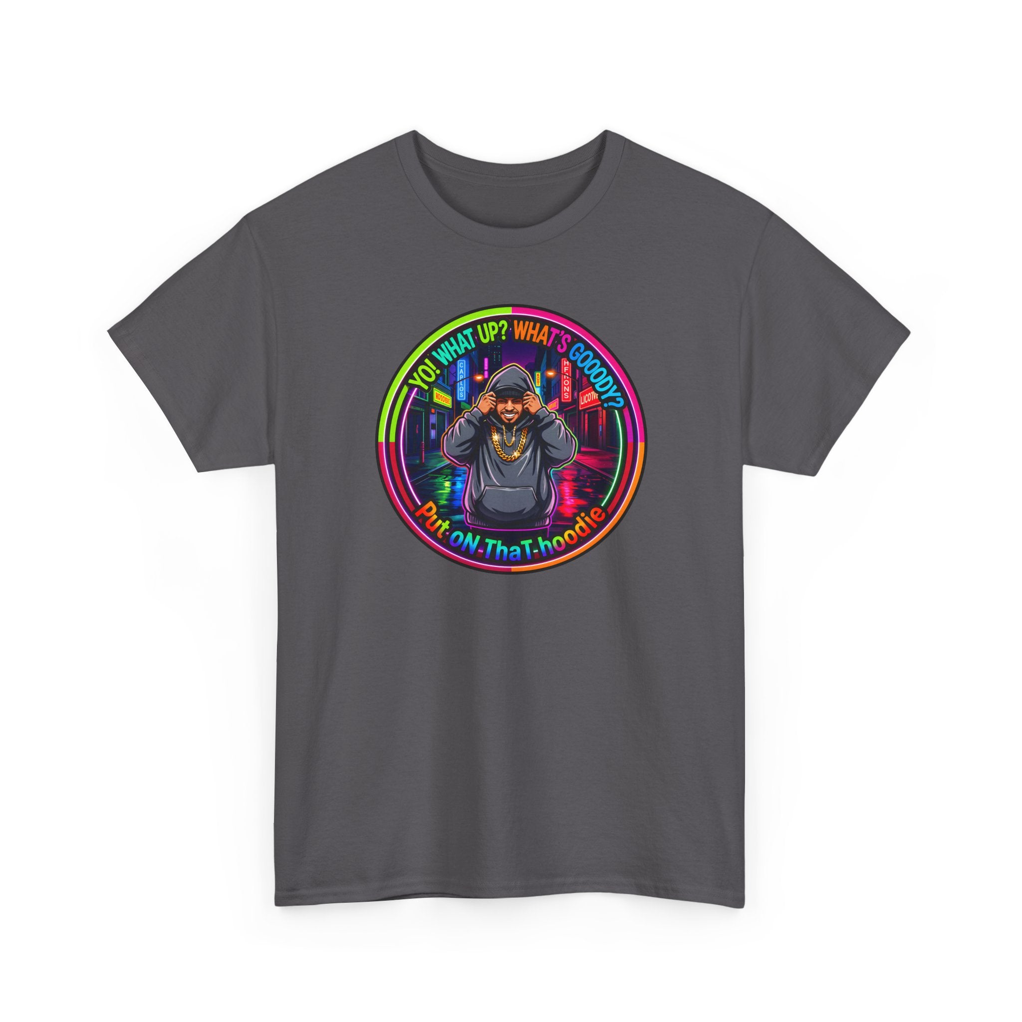Men's T-Shirt Graphic- "Yo! What's up?  What's Goooody?"