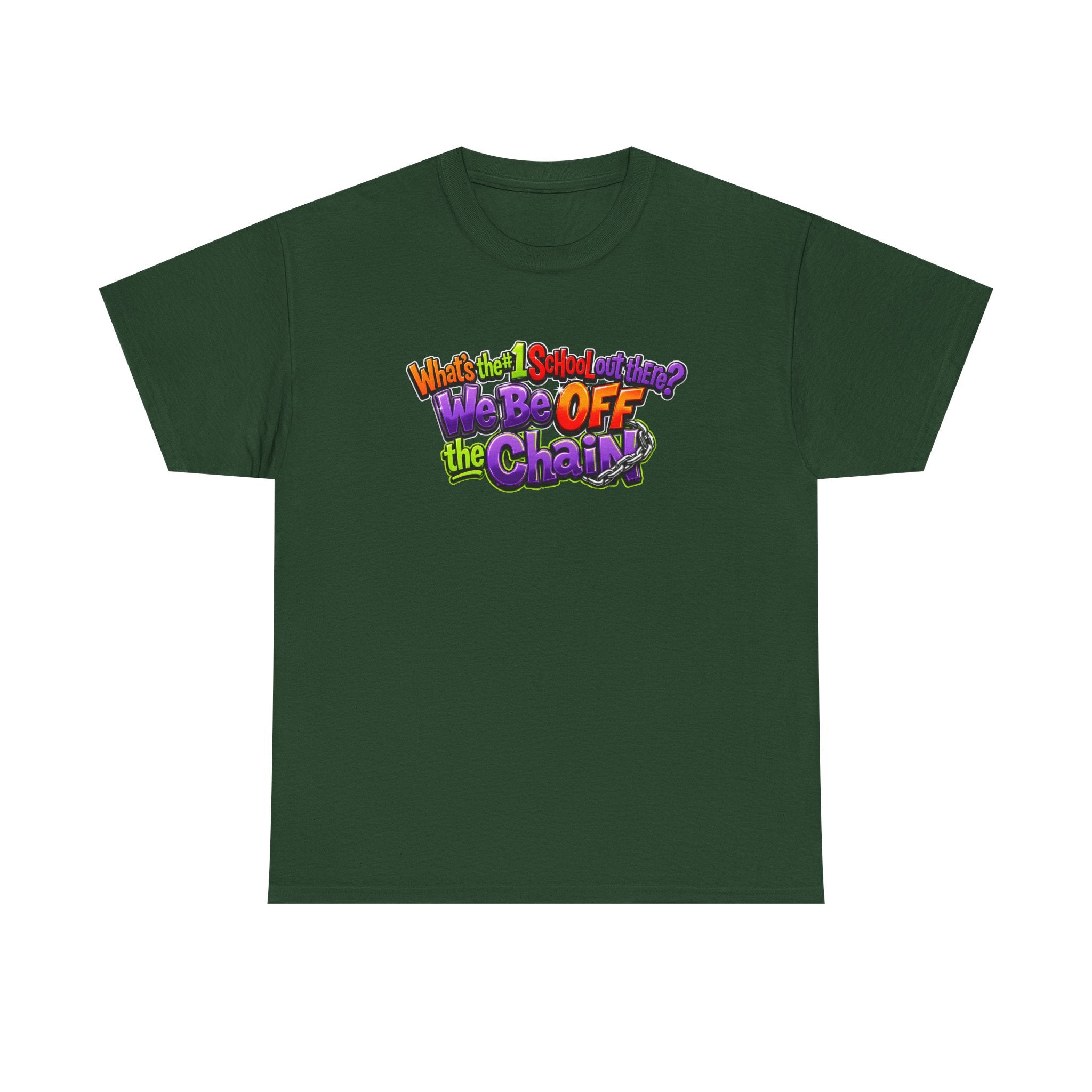 "What's The #1 School Out There" T-Shirt — Funny Retro School Quote Tee