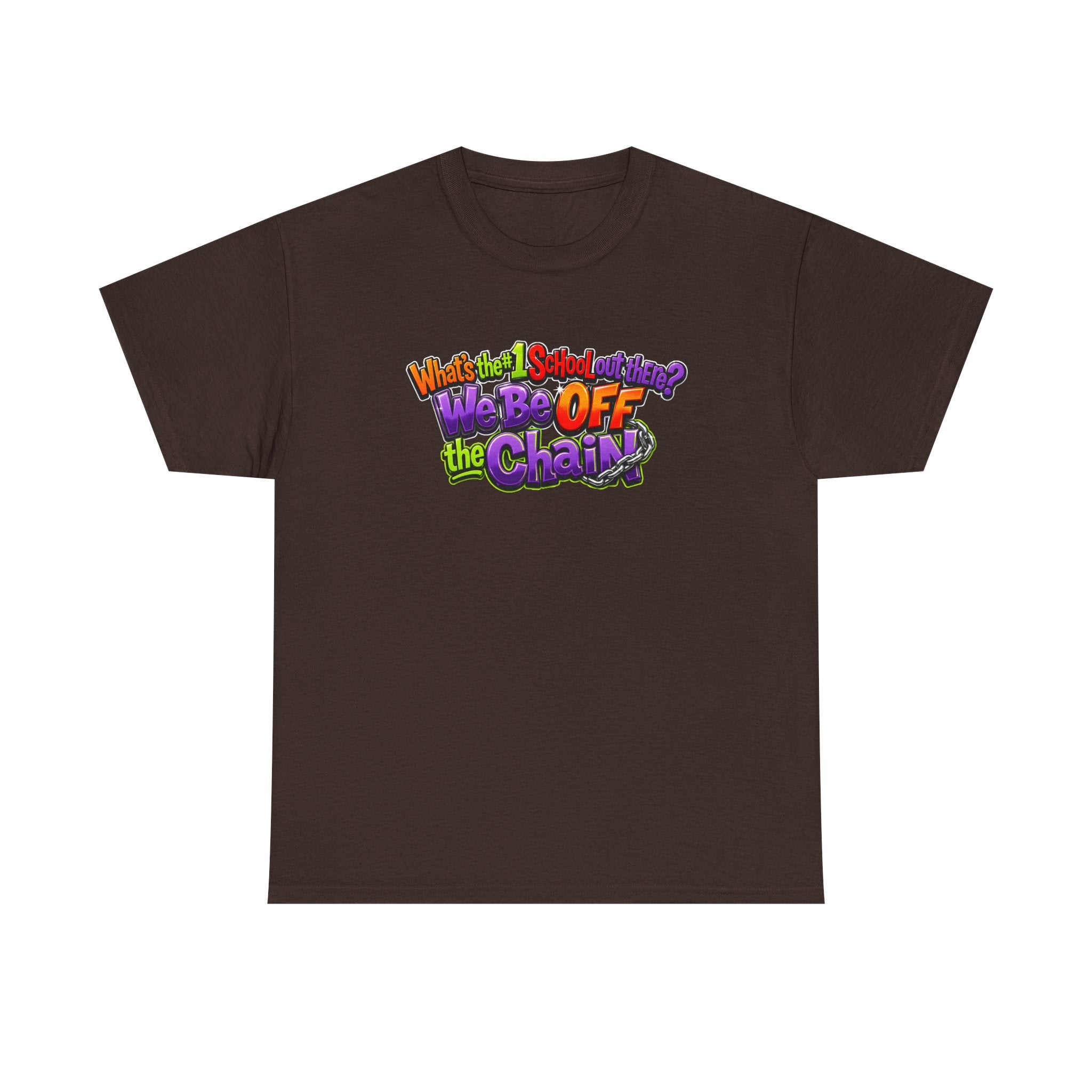 "What's The #1 School Out There" T-Shirt — Funny Retro School Quote Tee