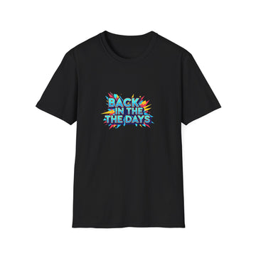 T-Shirt — "Back in the Days" Retro Graphic Tee