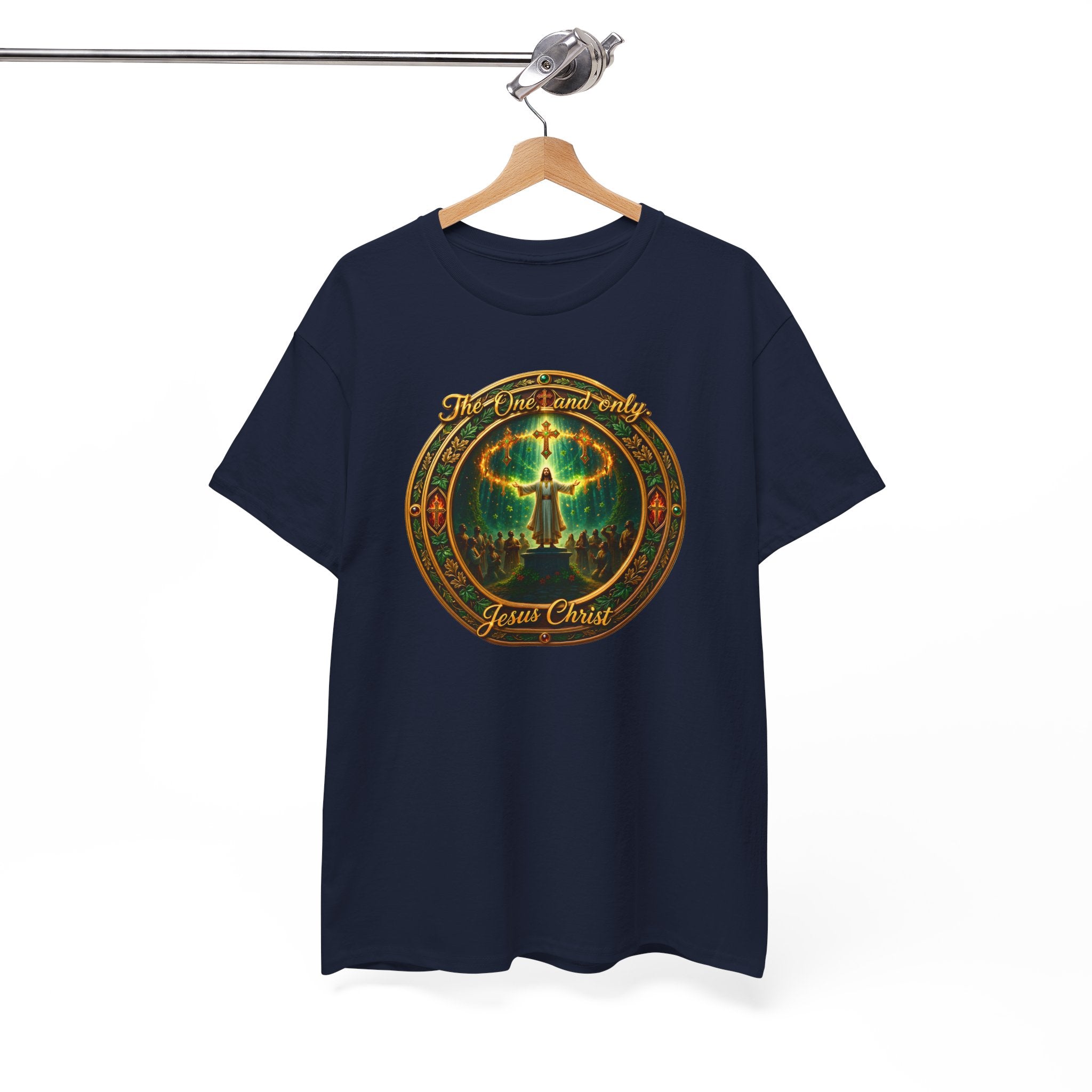 T-Shirt — "The One And Only Jesus Christ ” Spiritual Faith Tee