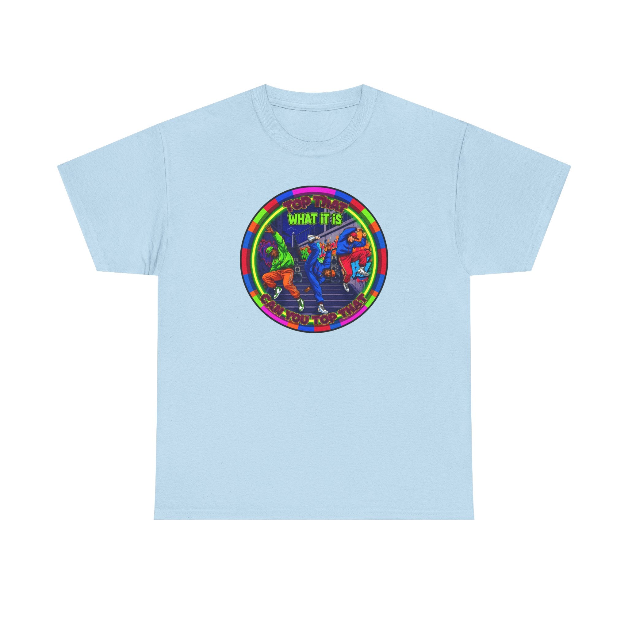 Dance Crew T-Shirt – "Top That What It Is" Retro Neon Graphic Tee