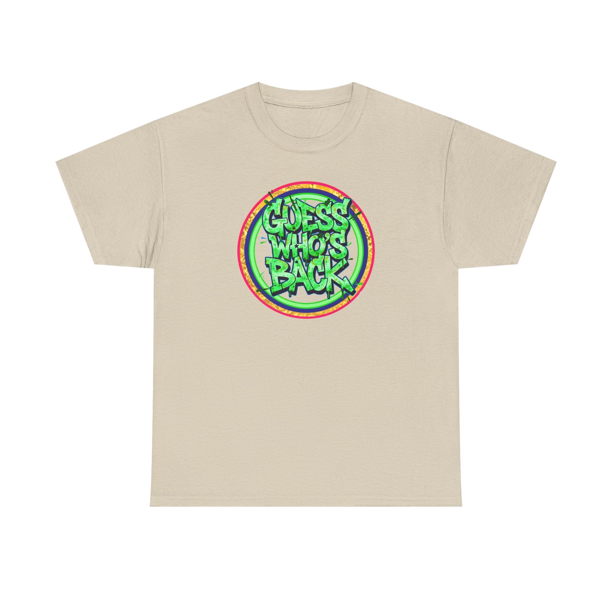 T-Shirt — "Guess Who's Back" Retro Graffiti Tee