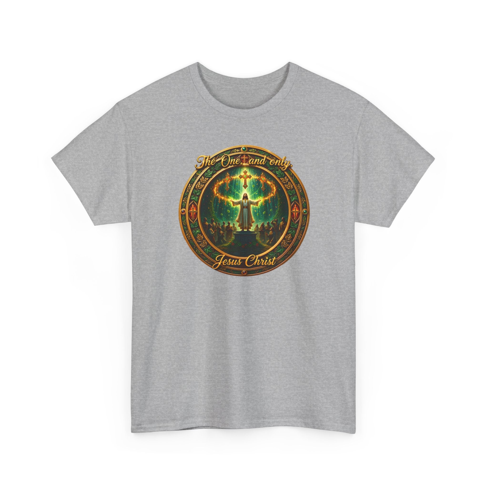 T-Shirt — "The One And Only Jesus Christ ” Spiritual Faith Tee