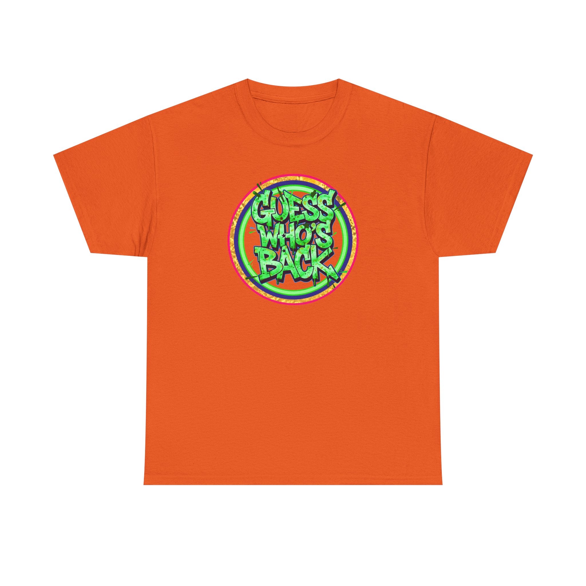 T-Shirt — "Guess Who's Back" Retro Graffiti Tee