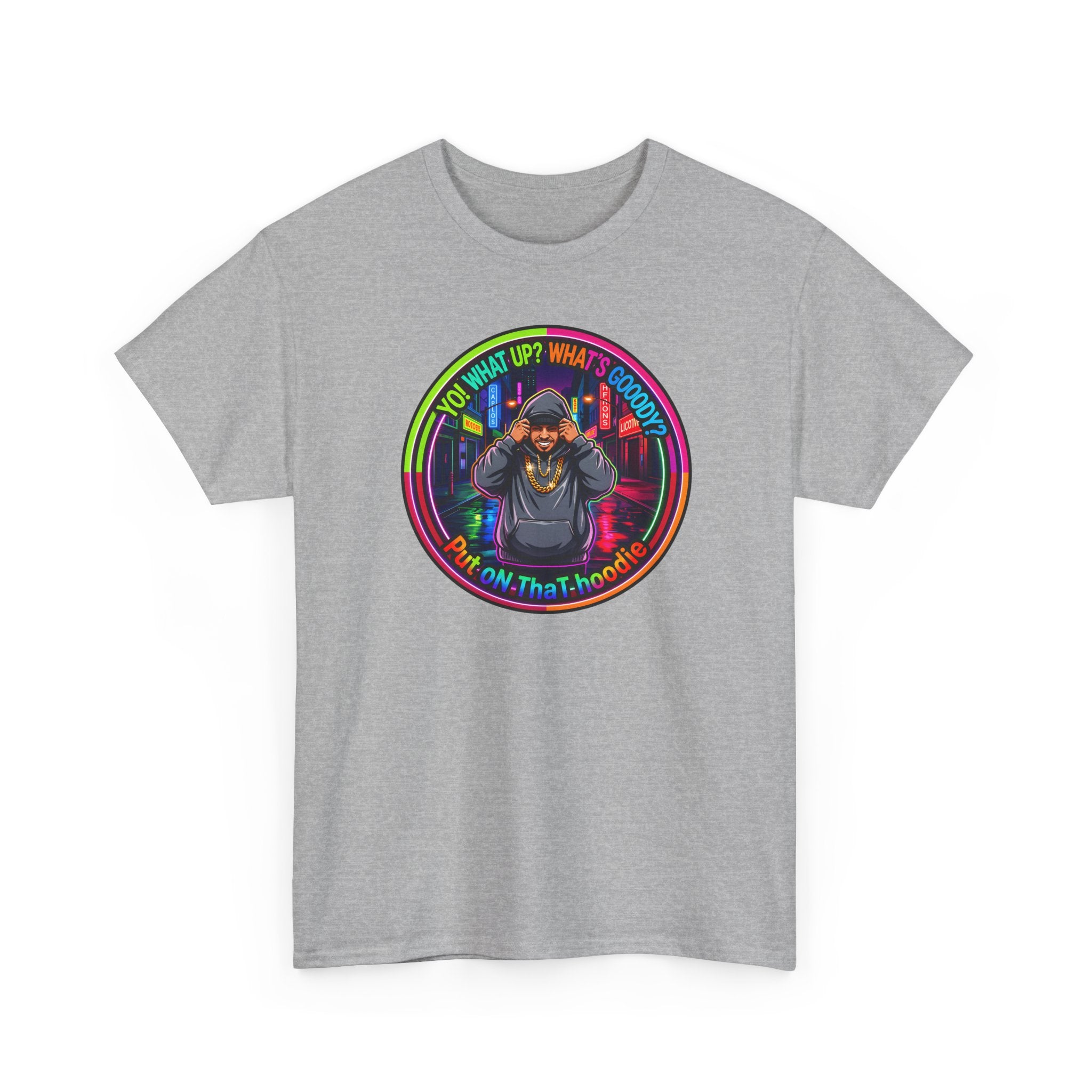 Men's T-Shirt Graphic- "Yo! What's up?  What's Goooody?"