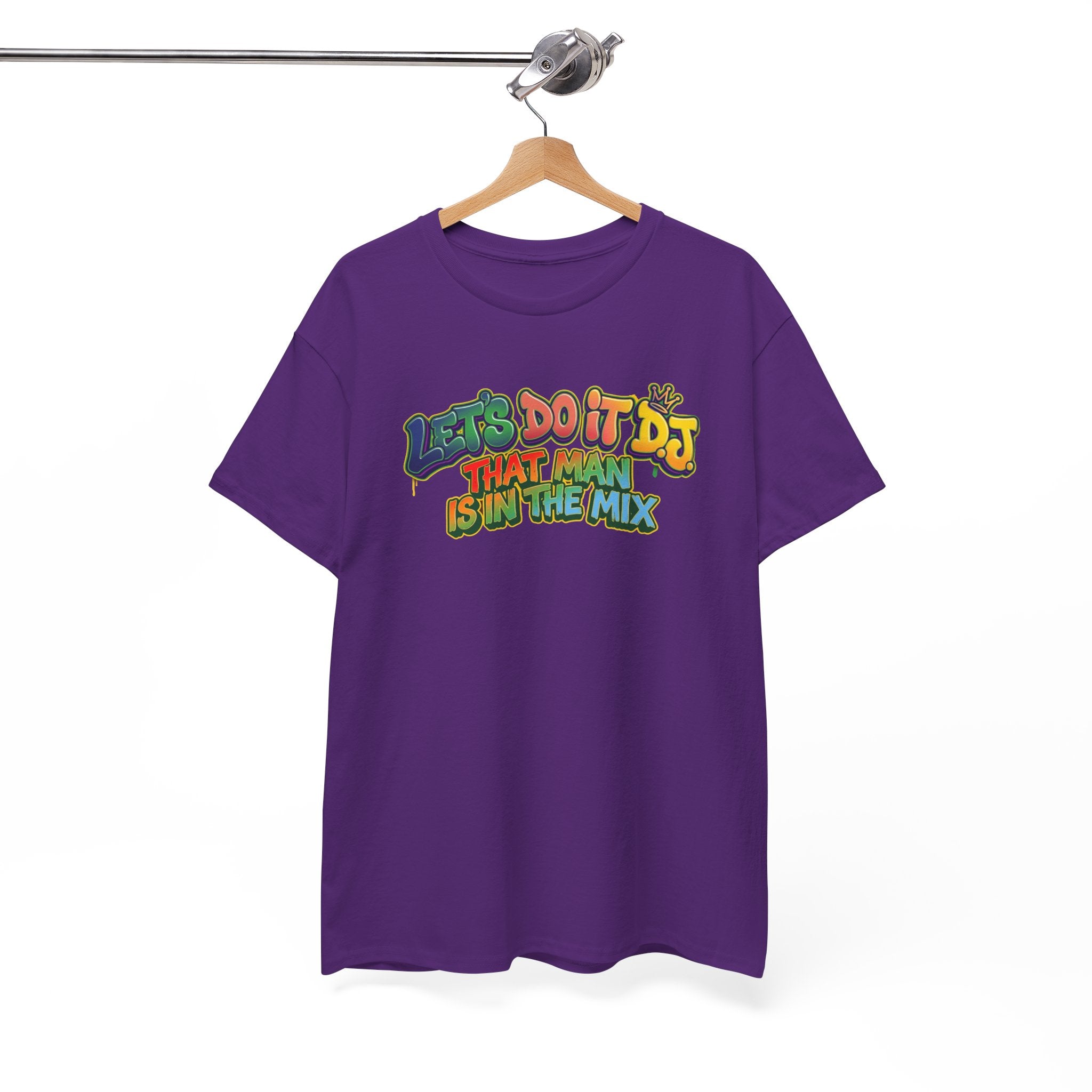 T-Shirt — "Let's Do It DJ That Man Is in the Mix" Retro DJ Graphic Tee