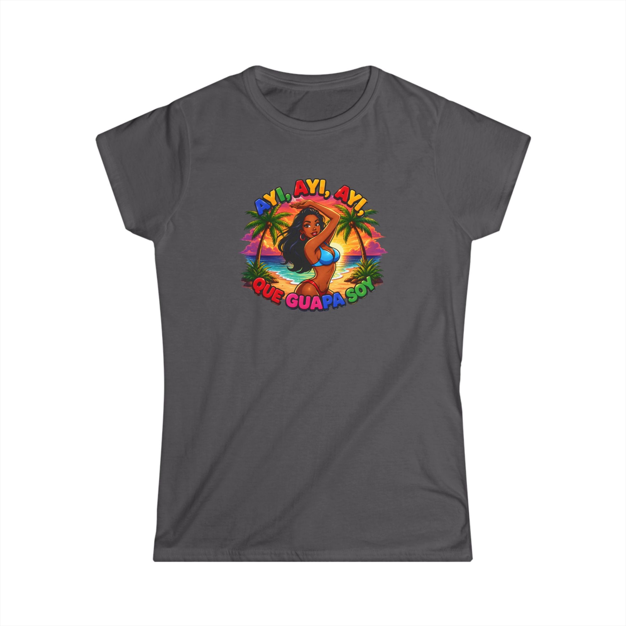 Women's Tee — Tropical ''Ayi, Ayi, Ayi Que GuapaSoy'' Beach Vibes Graphic Shirt