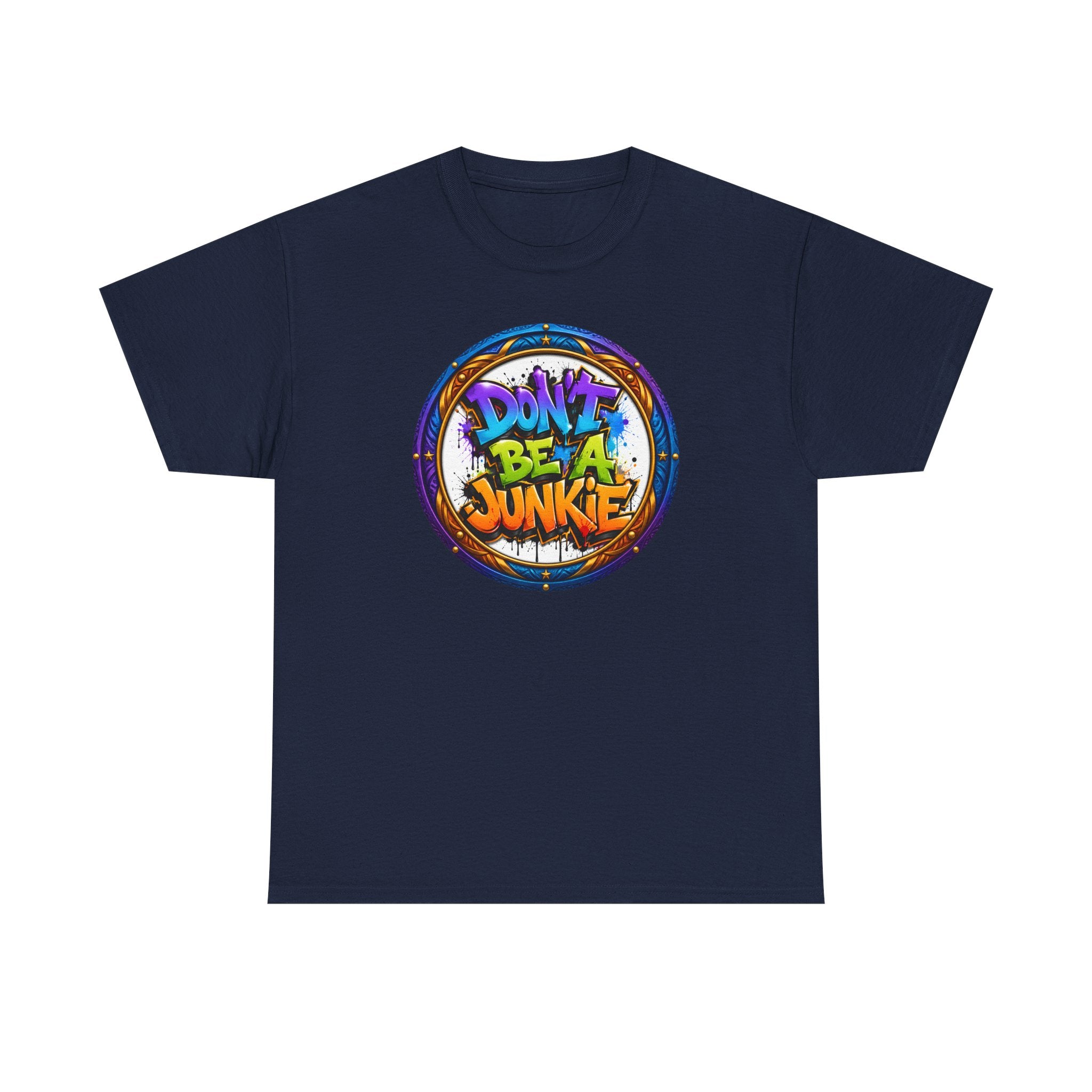 Don’t Be A Junkie Graffiti T-Shirt