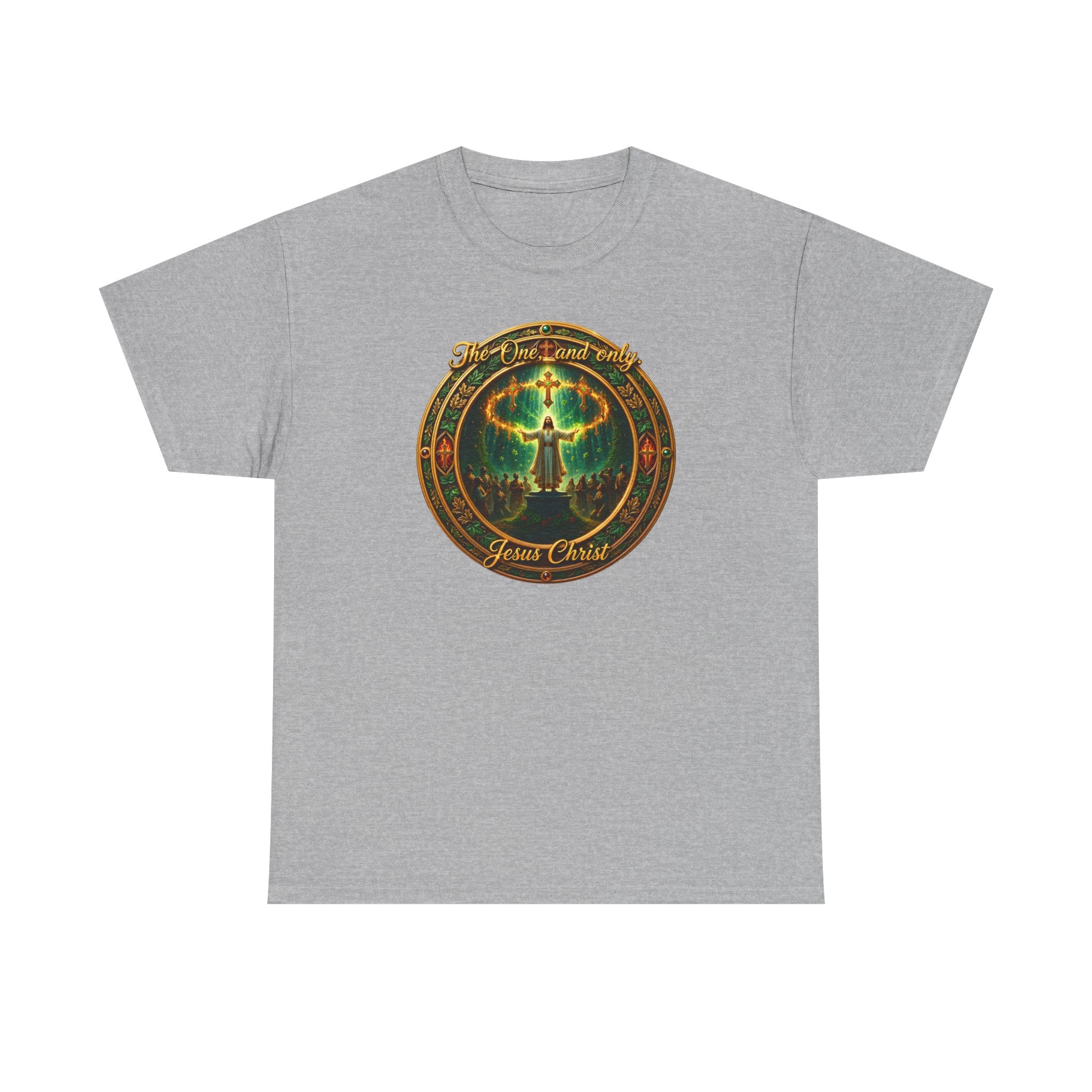 T-Shirt — "The One And Only Jesus Christ ” Spiritual Faith Tee