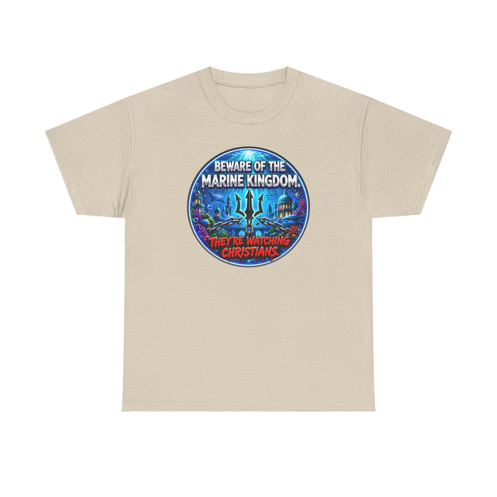 T‑Shirt — "Beware of the Marine Kingdom: They're Watching Christians" Vintage Ocean Graphic