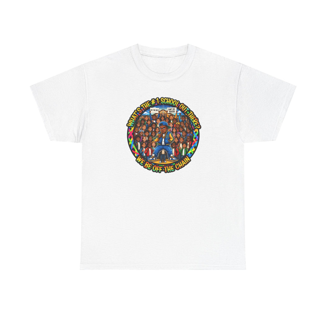 Community Unity Tee — "What's The #1 School Out There" Illustration Shirt
