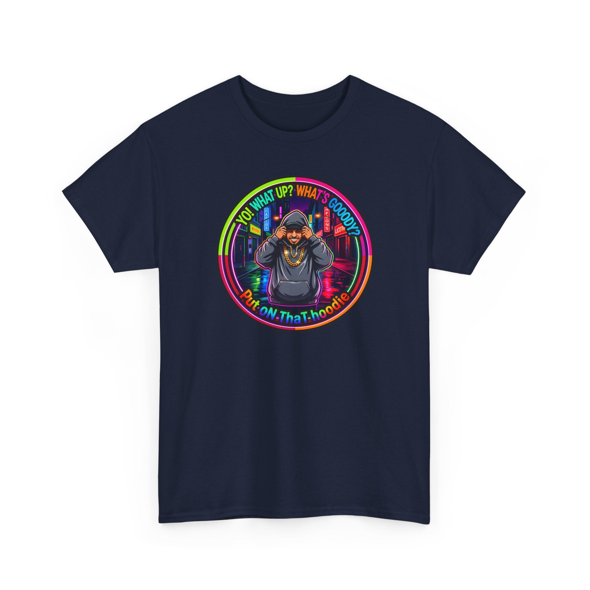 Men's T-Shirt Graphic- "Yo! What's up?  What's Goooody?"