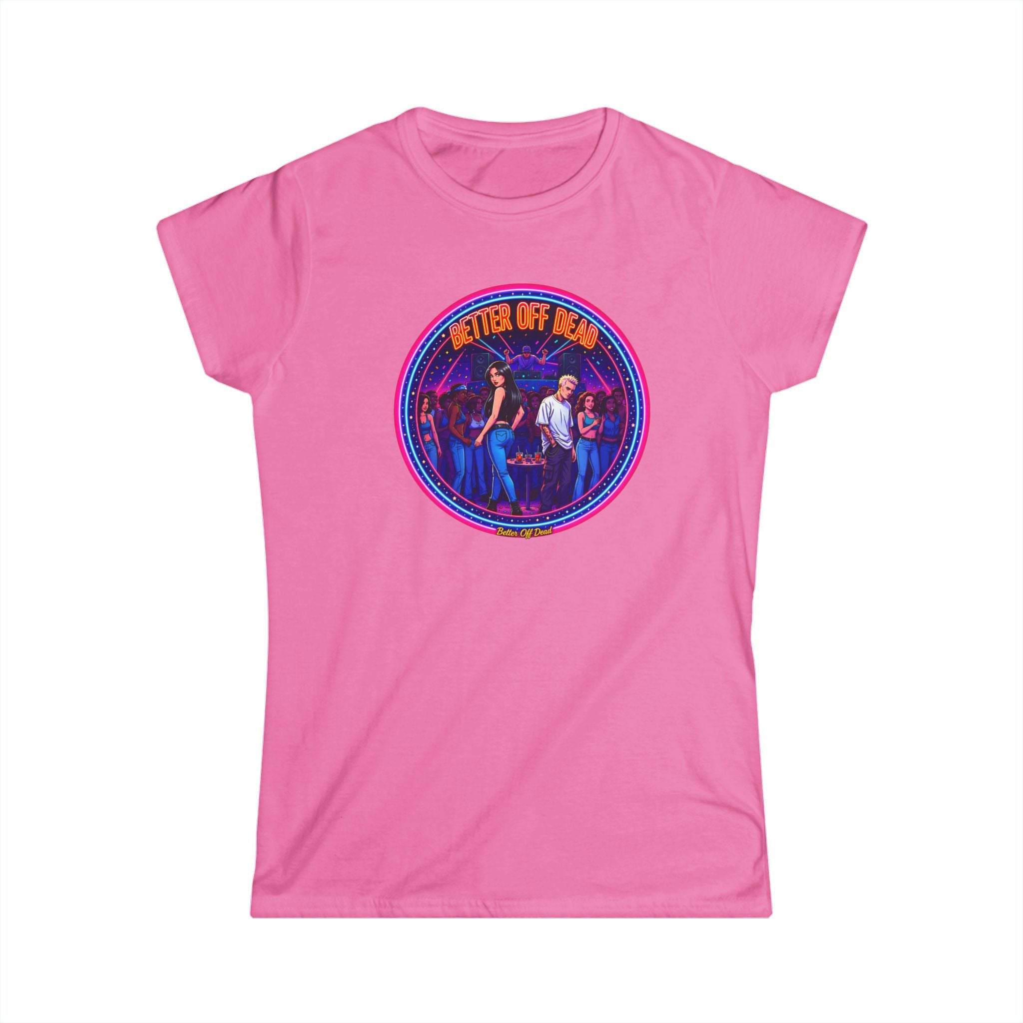 Women's Tee — Retro 'Better Off Dead' Neon Motorcycle Graphic Shirt