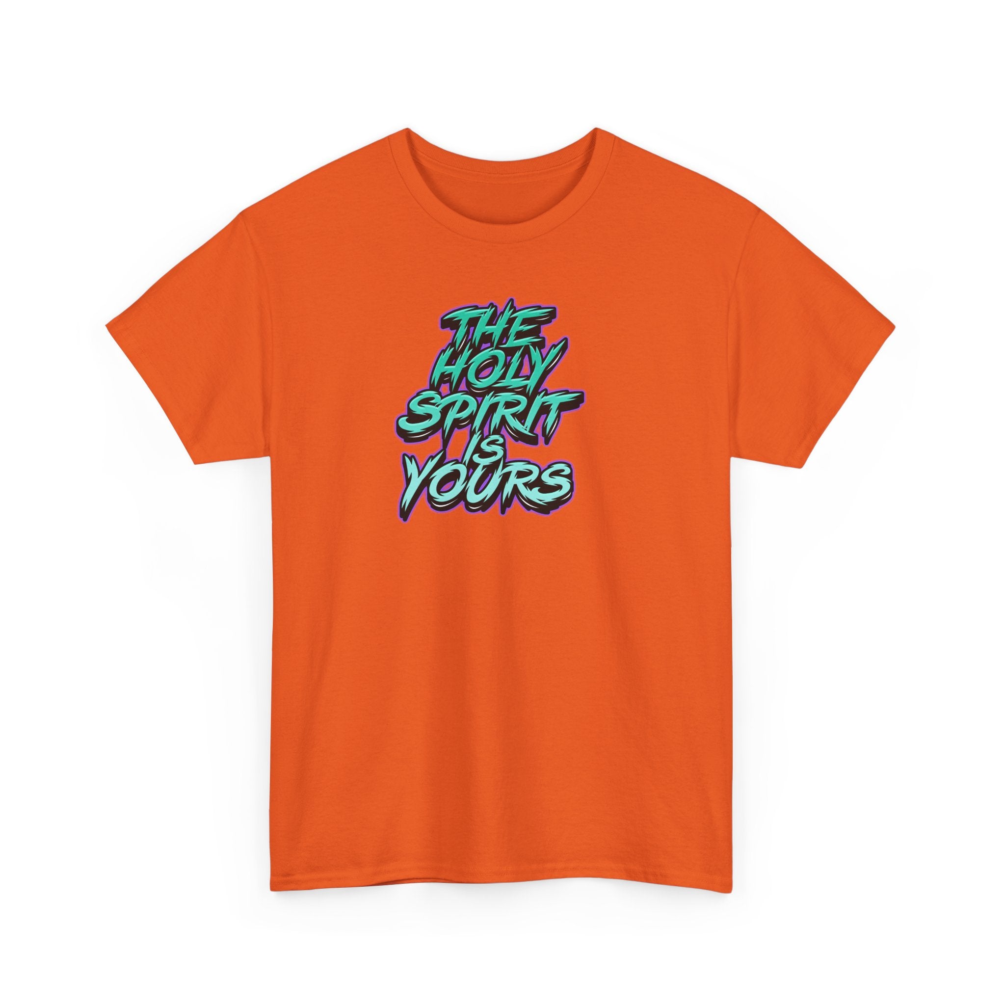 T-Shirt — "The Holy Spirit Yours" Retro Script Faith Tee