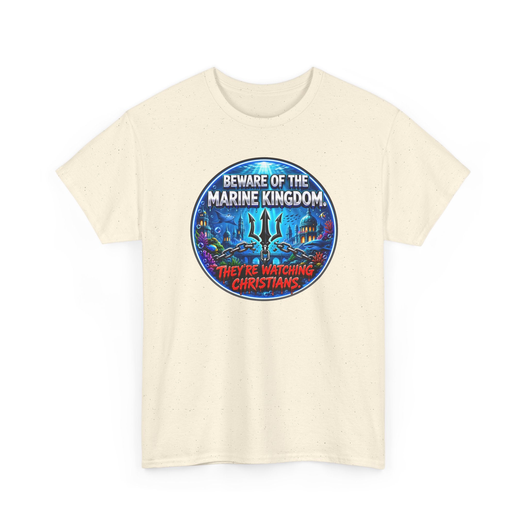 T‑Shirt — "Beware of the Marine Kingdom: They're Watching Christians" Vintage Ocean Graphic