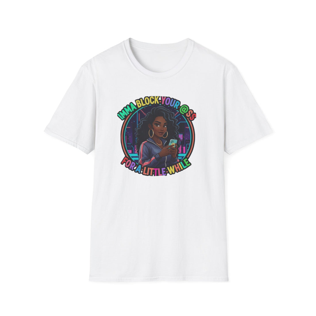 “I’ma Block Your Ass For A Little While” Graphic T-Shirt — Cyberpunk Portrait Tee