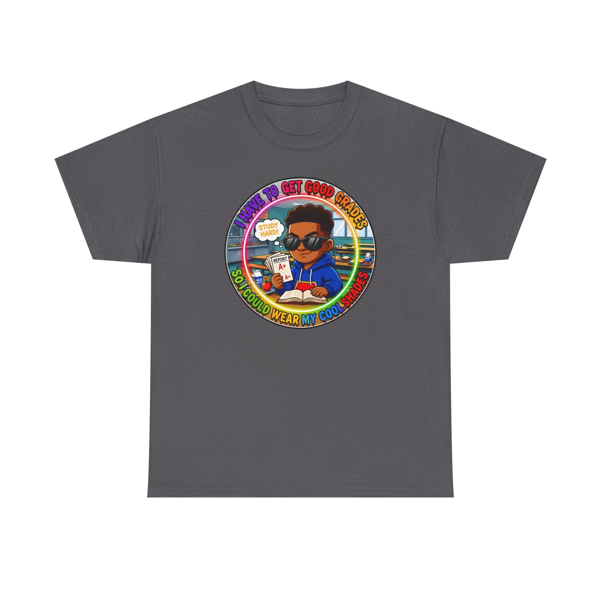 Retro 'I Have To Get Good Grades' Graphic Tee