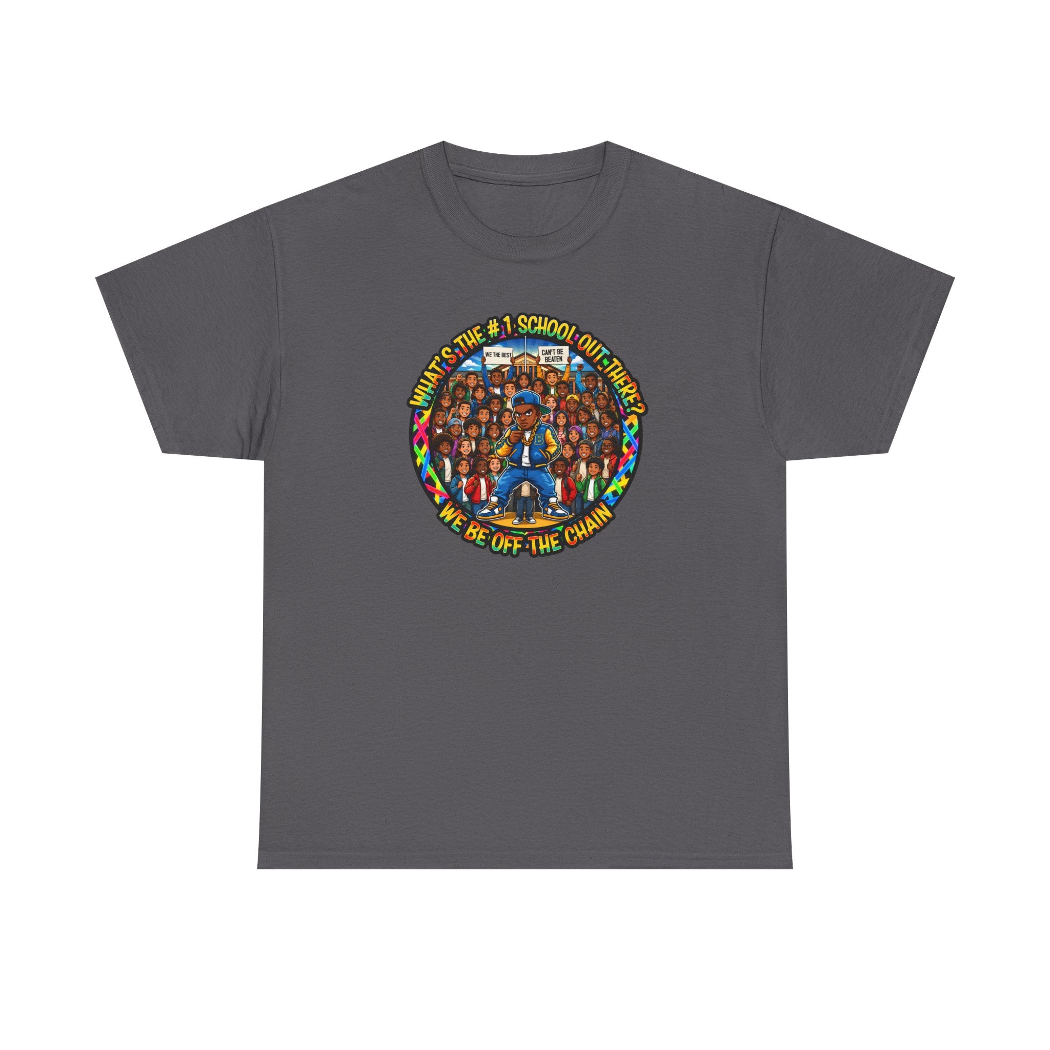 Community Unity Tee — "What's The #1 School Out There" Illustration Shirt