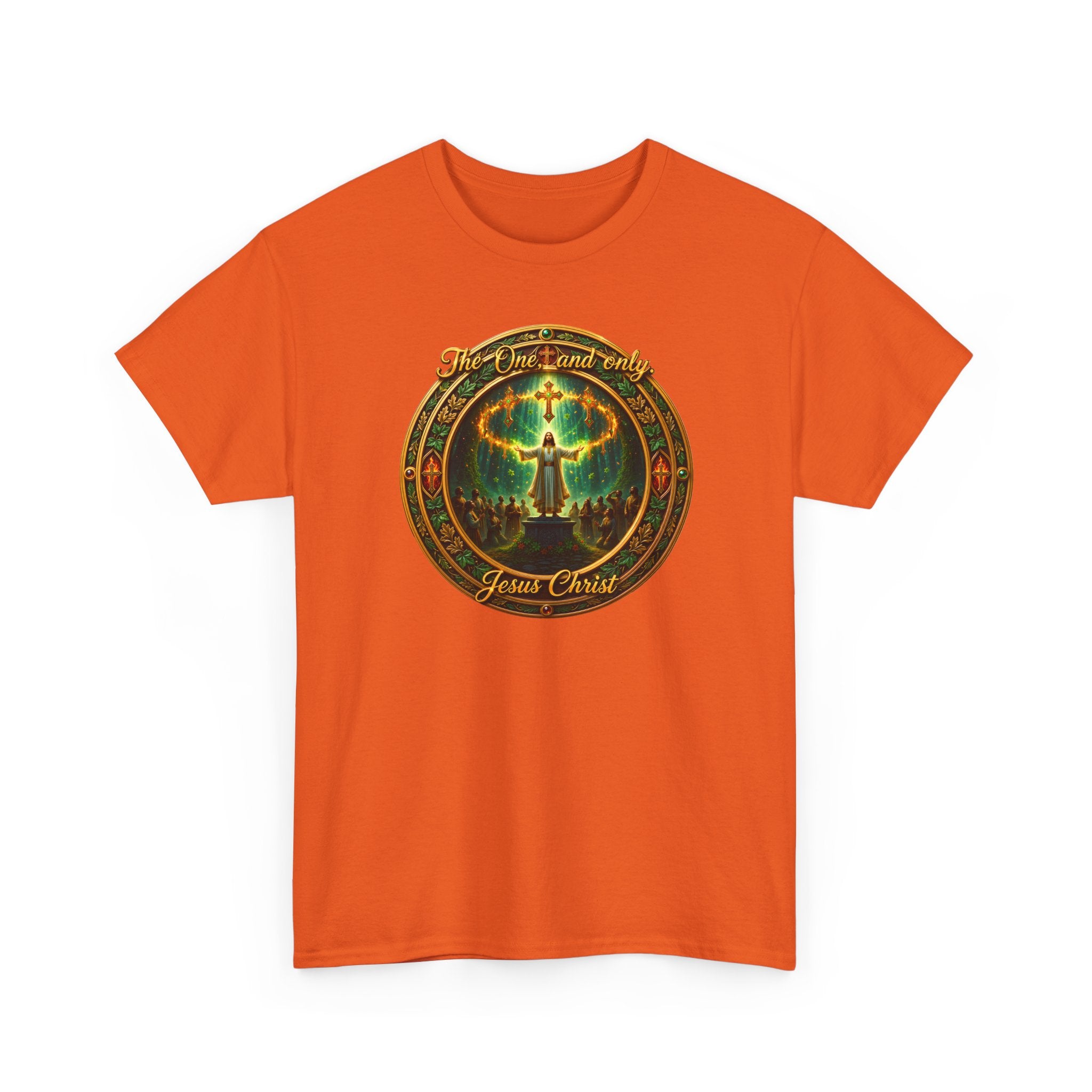 T-Shirt — "The One And Only Jesus Christ ” Spiritual Faith Tee