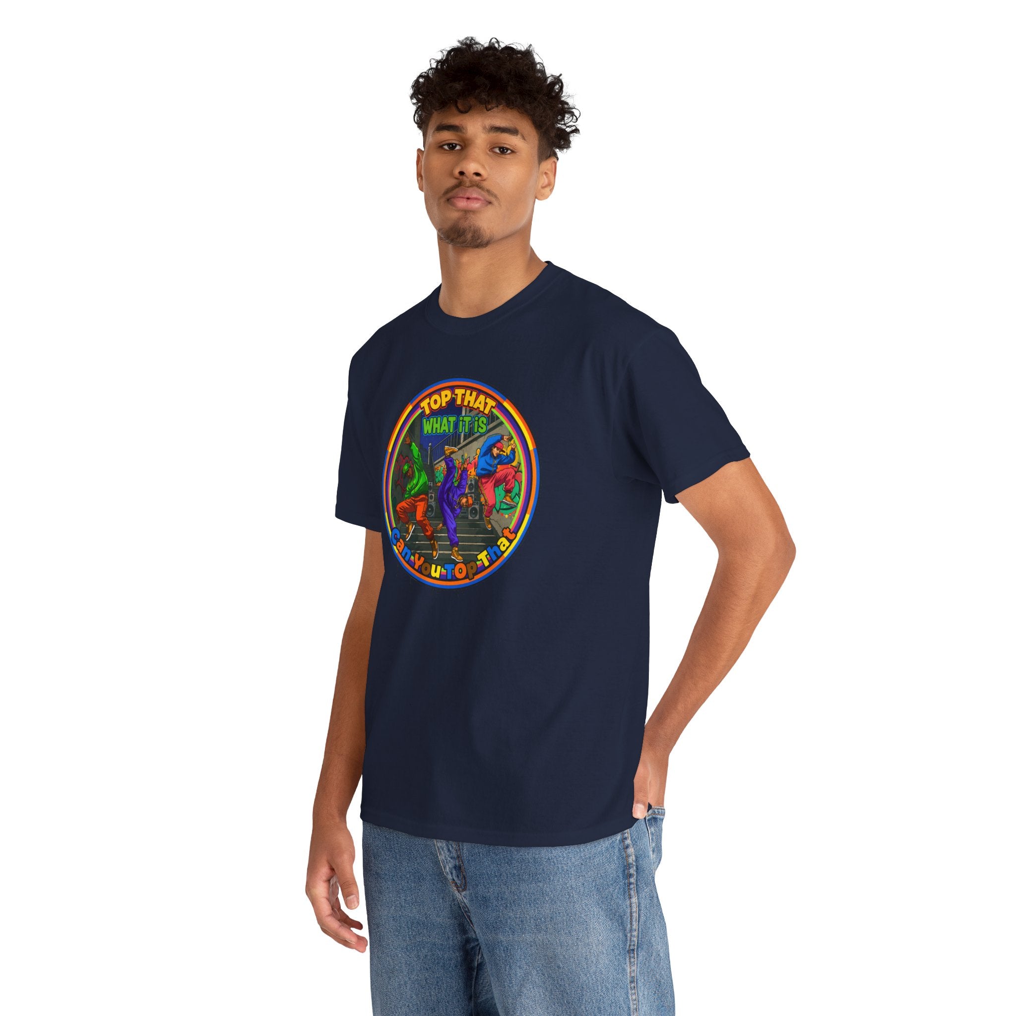 Retro  Tee — "Top That What It Is" Graphic Cotton Shirt