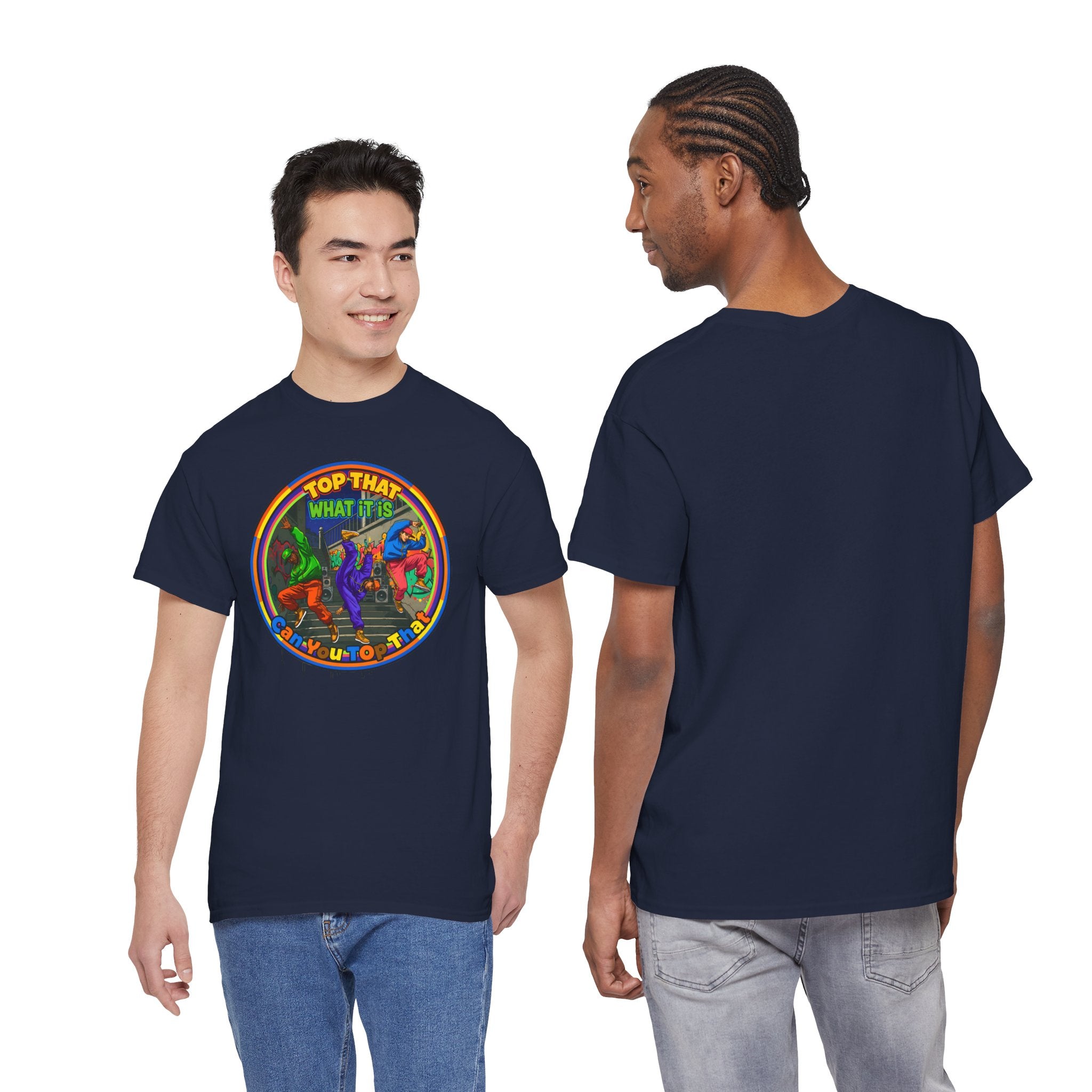 Retro  Tee — "Top That What It Is" Graphic Cotton Shirt