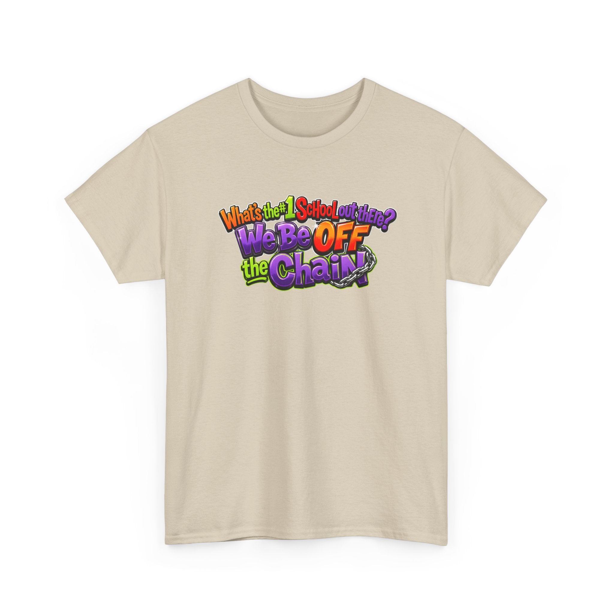 "What's The #1 School Out There" T-Shirt — Funny Retro School Quote Tee