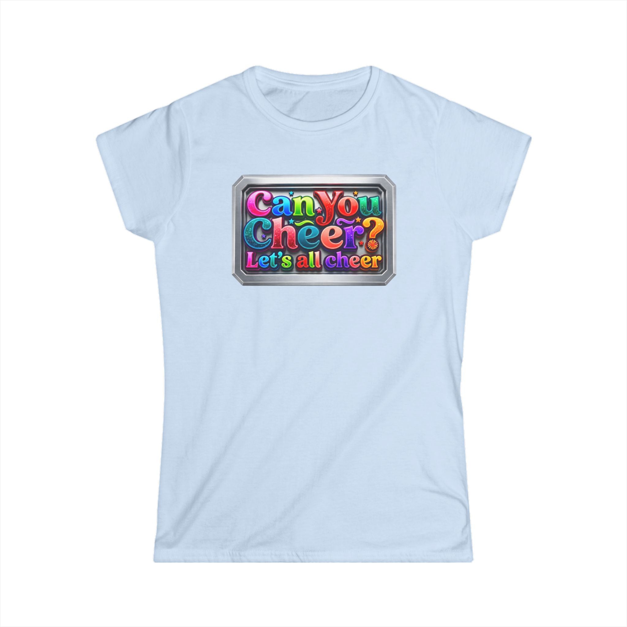 Cheer Squad Tee — "Can You Cheer, Let's All Cheer" Colorful Cheerleading Graphic