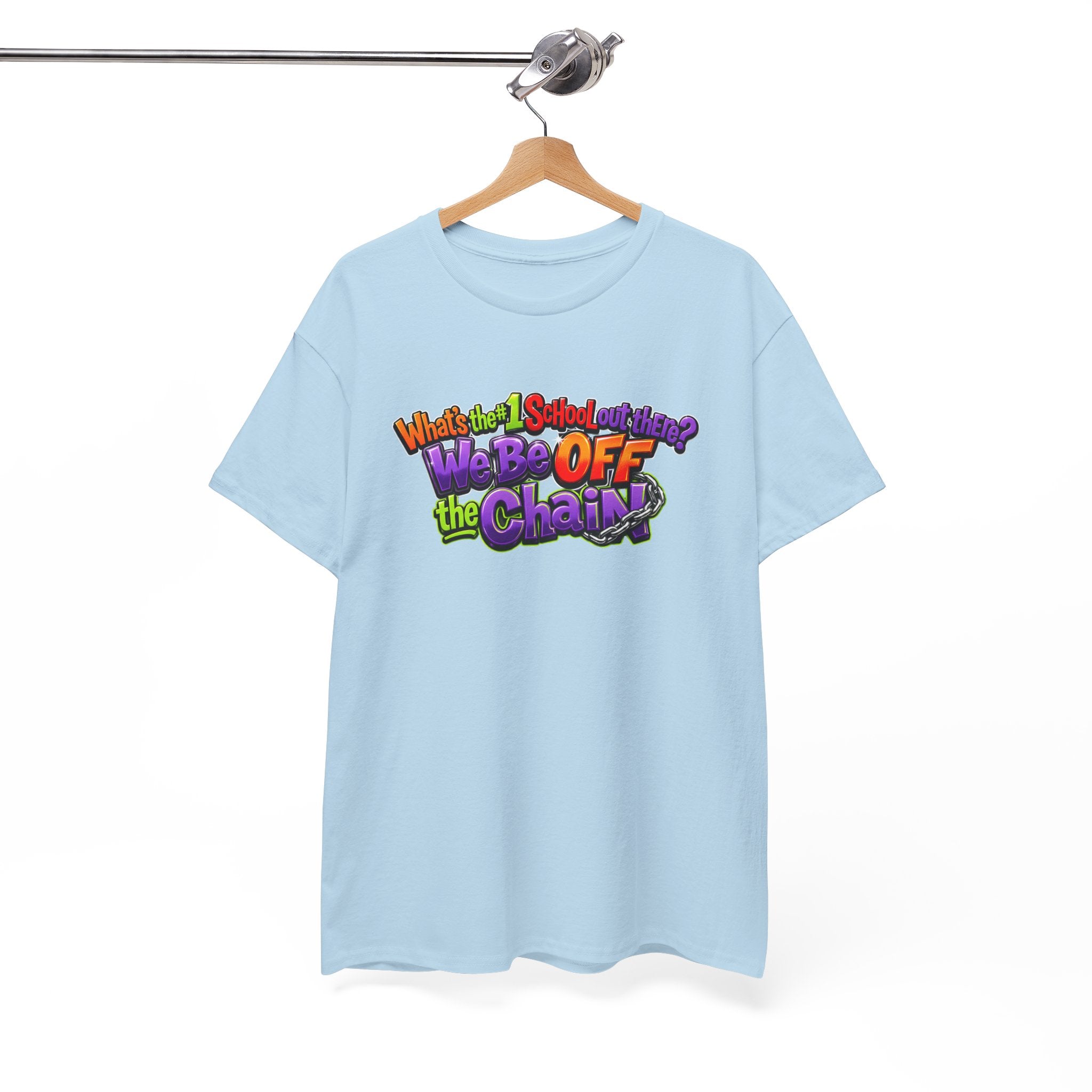 "What's The #1 School Out There" T-Shirt — Funny Retro School Quote Tee
