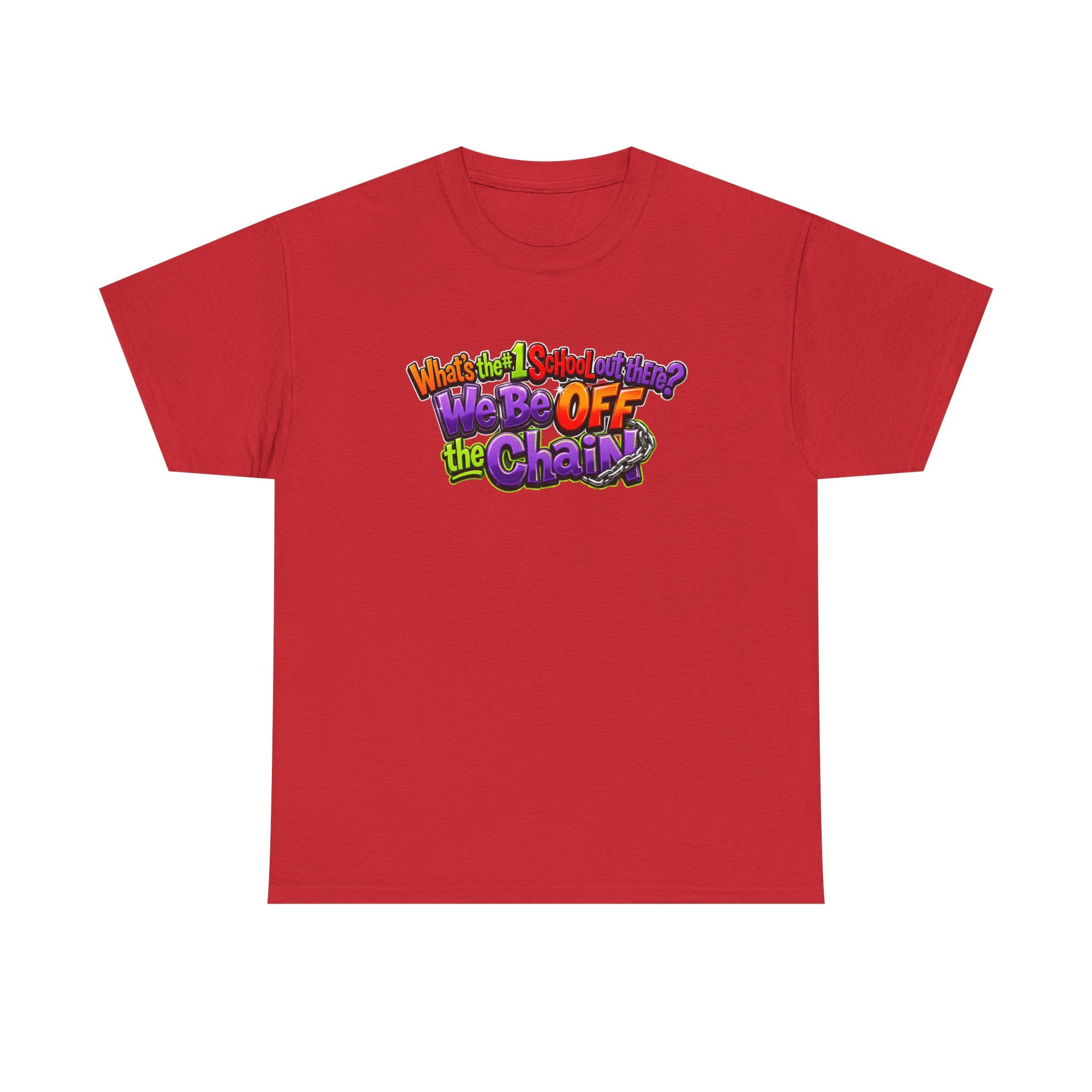 "What's The #1 School Out There" T-Shirt — Funny Retro School Quote Tee