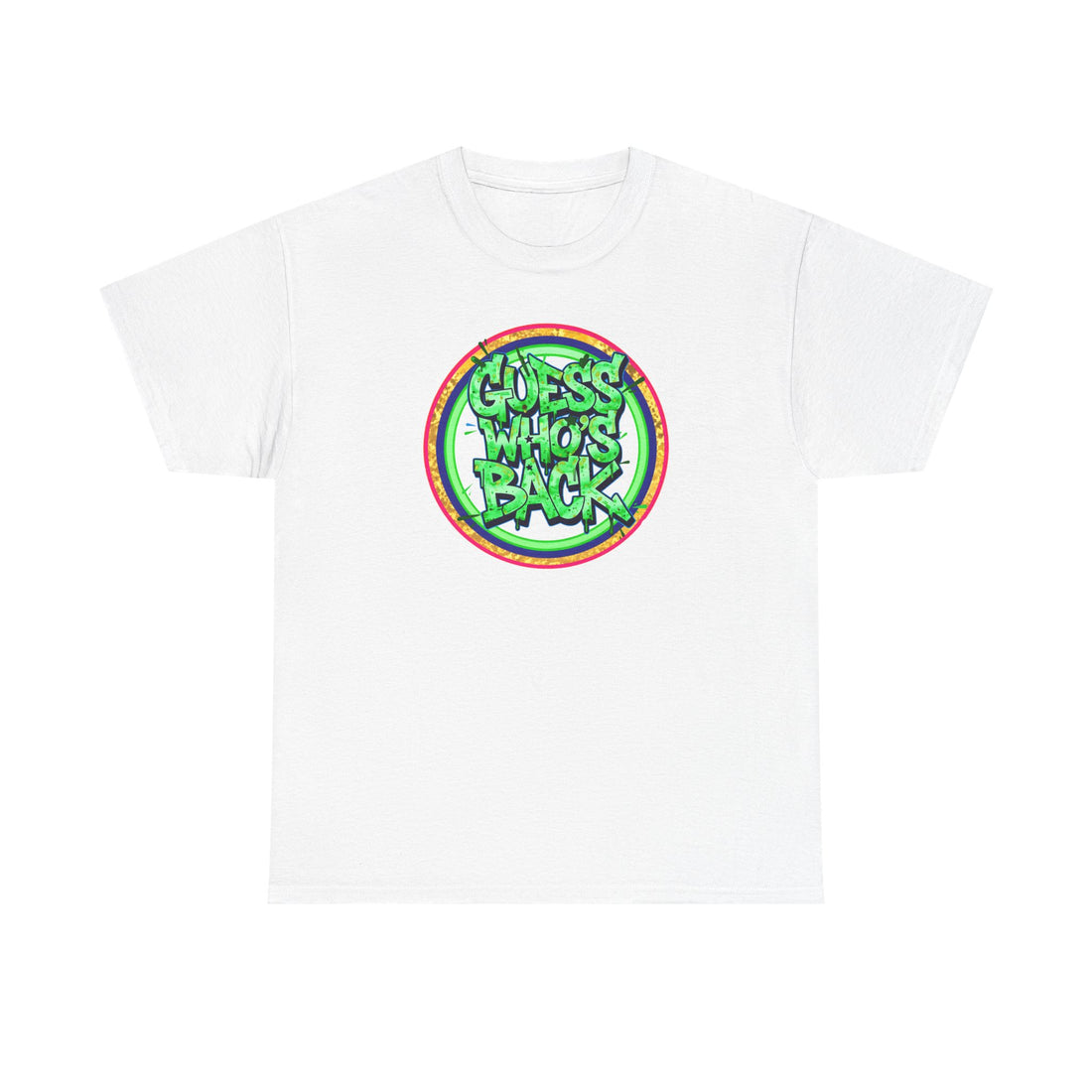 T-Shirt — "Guess Who's Back" Retro Graffiti Tee