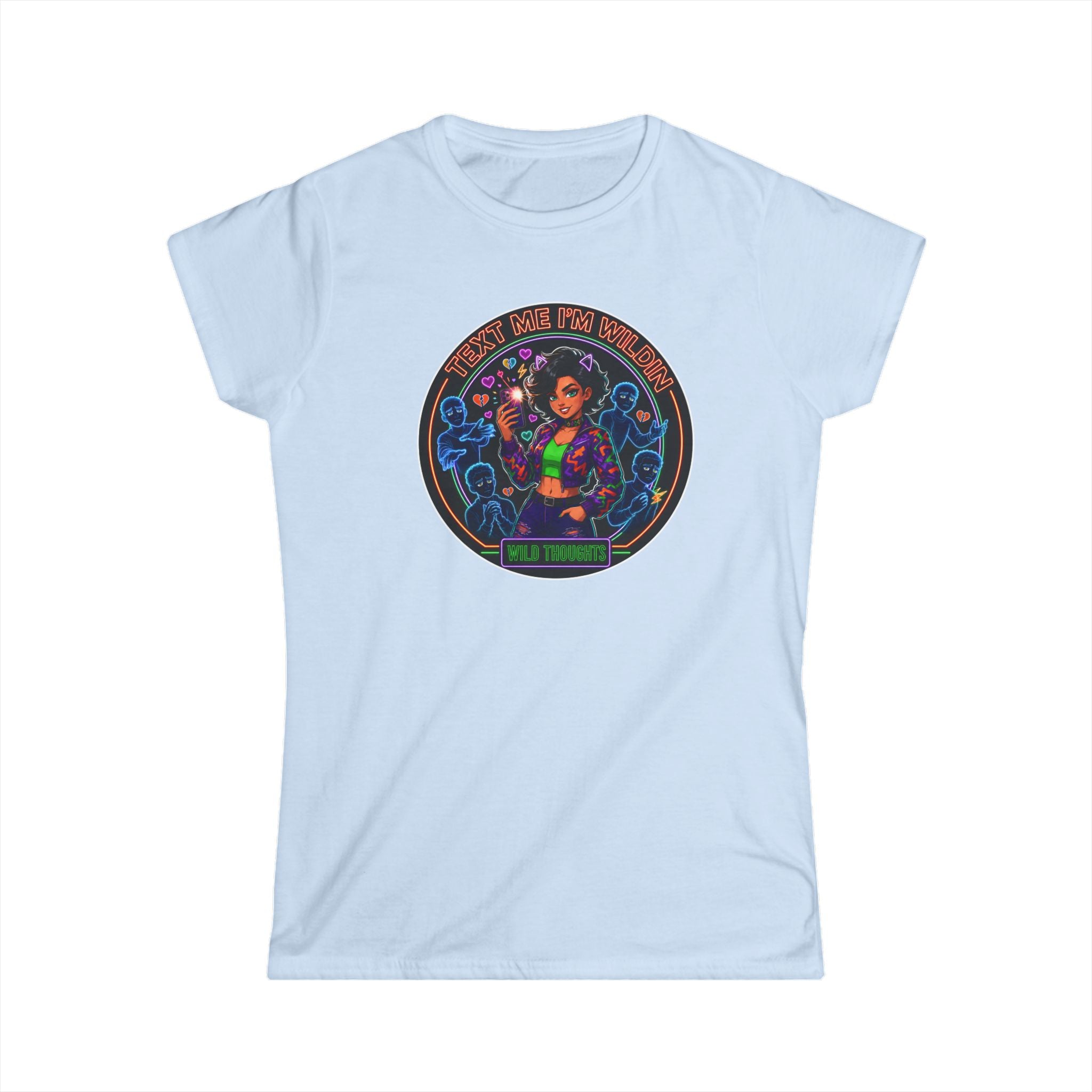 Women's Tee — "Text Me, I'm Wilding" Vibrant Cosmic Girl Graphic