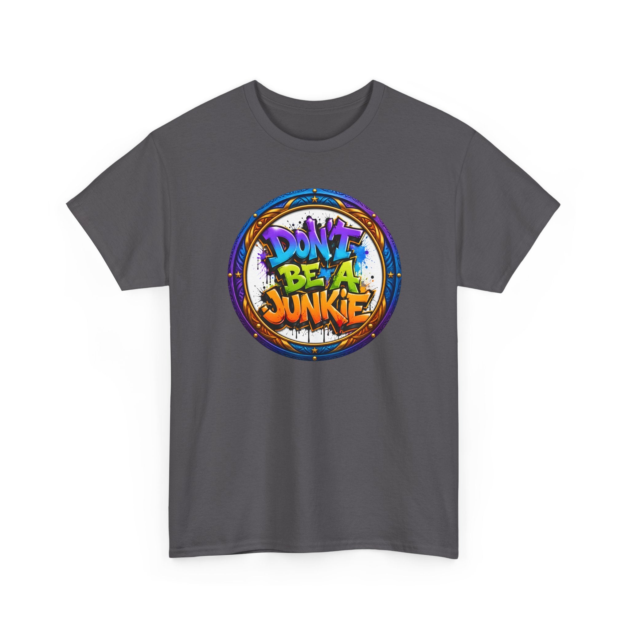 Don’t Be A Junkie Graffiti T-Shirt
