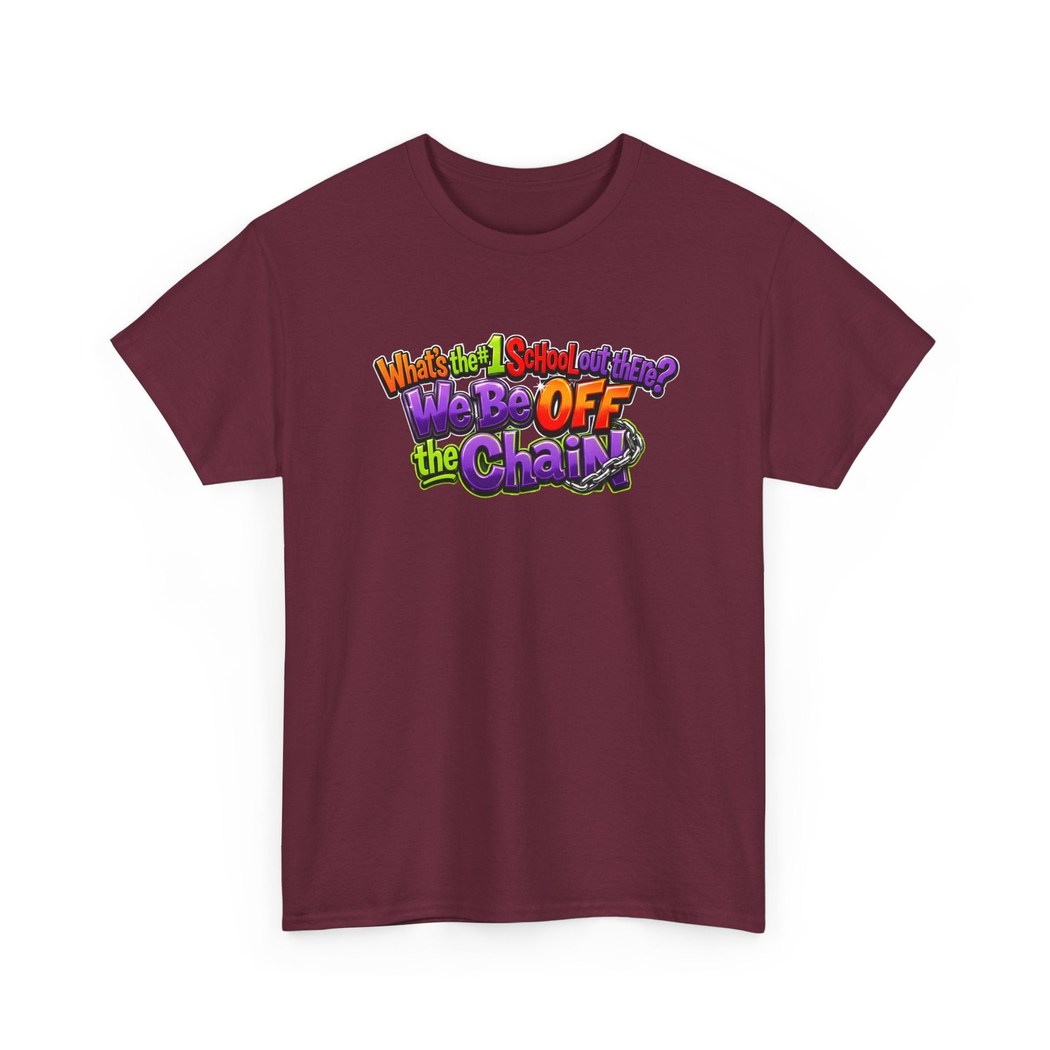 "What's The #1 School Out There" T-Shirt — Funny Retro School Quote Tee