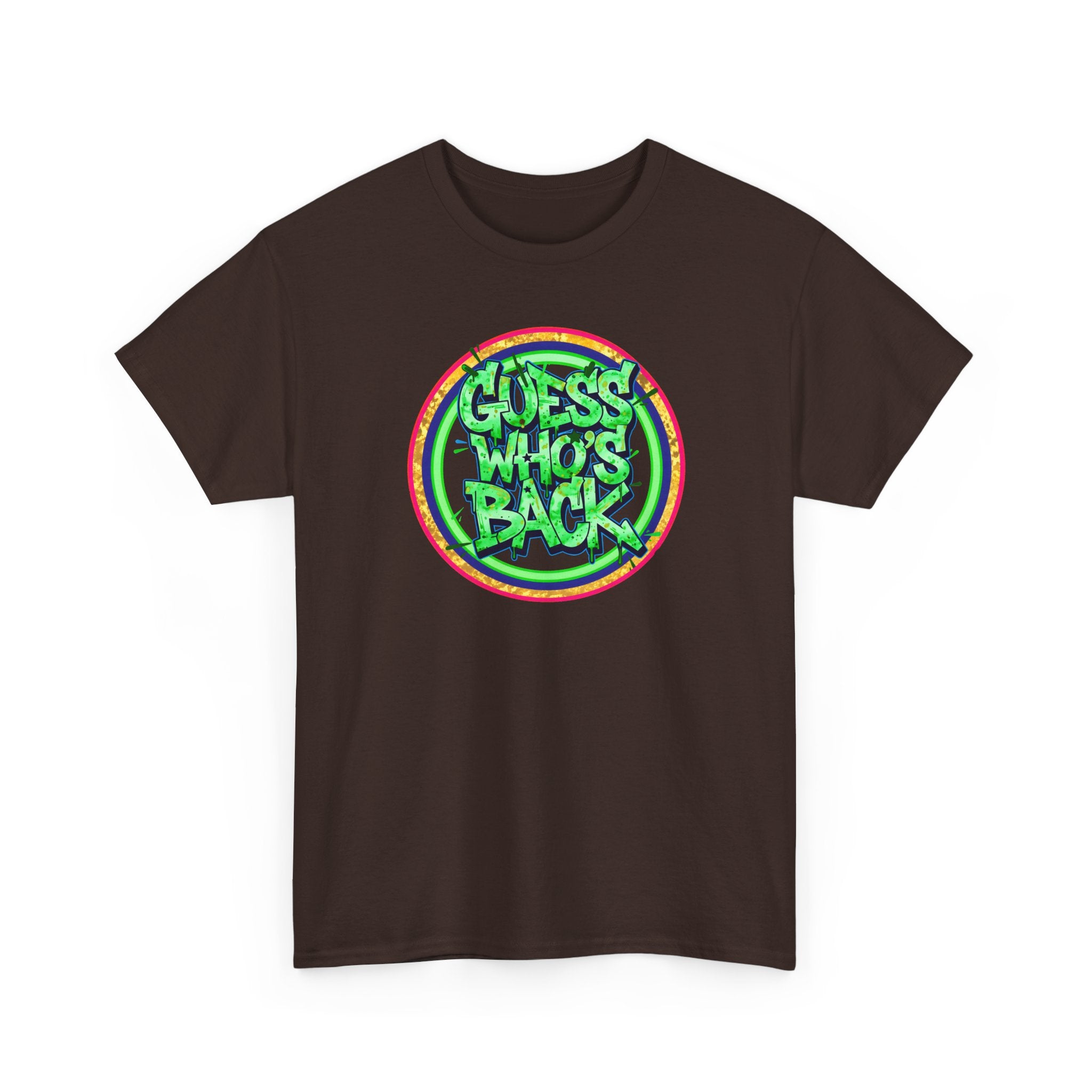 T-Shirt — "Guess Who's Back" Retro Graffiti Tee