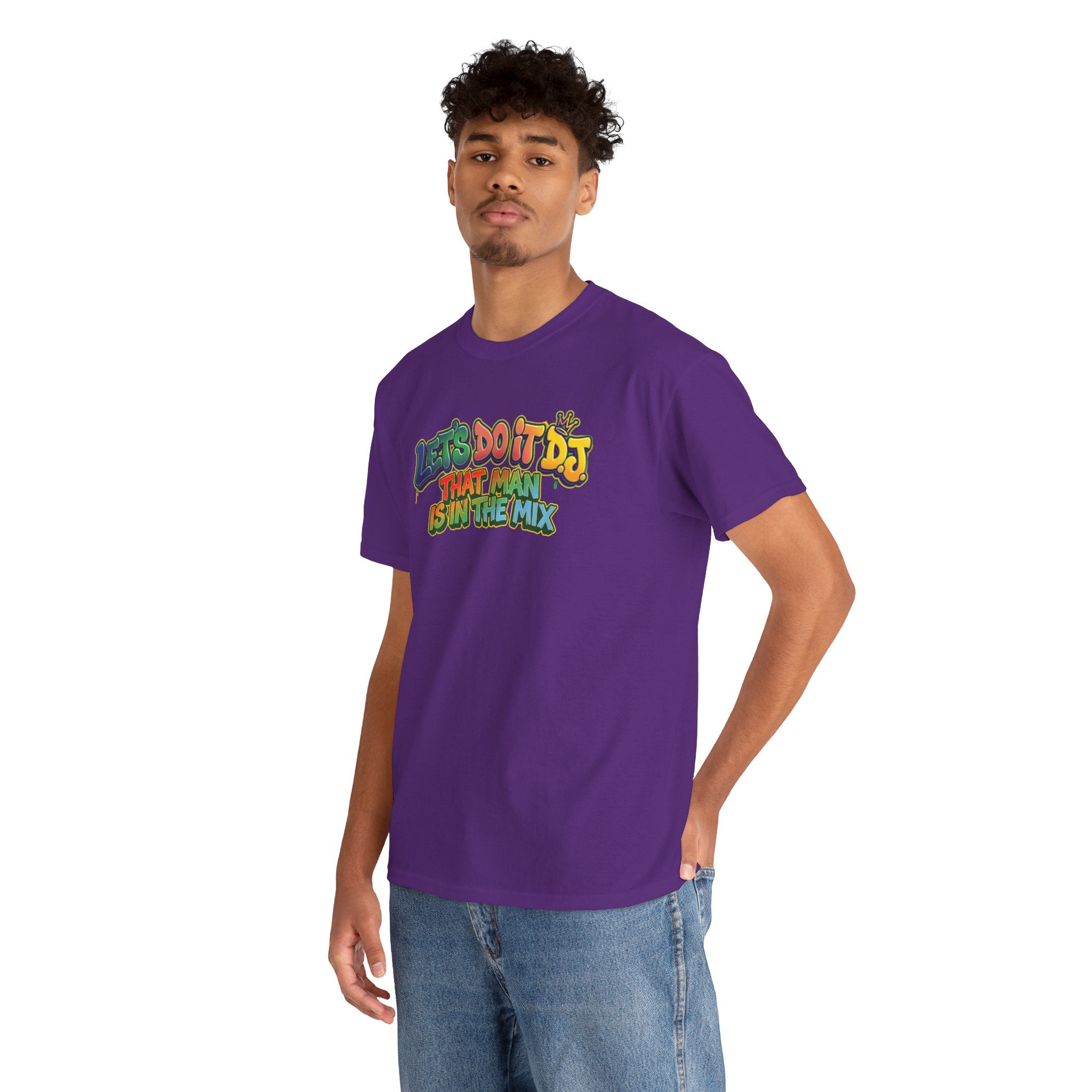 T-Shirt — "Let's Do It DJ That Man Is in the Mix" Retro DJ Graphic Tee