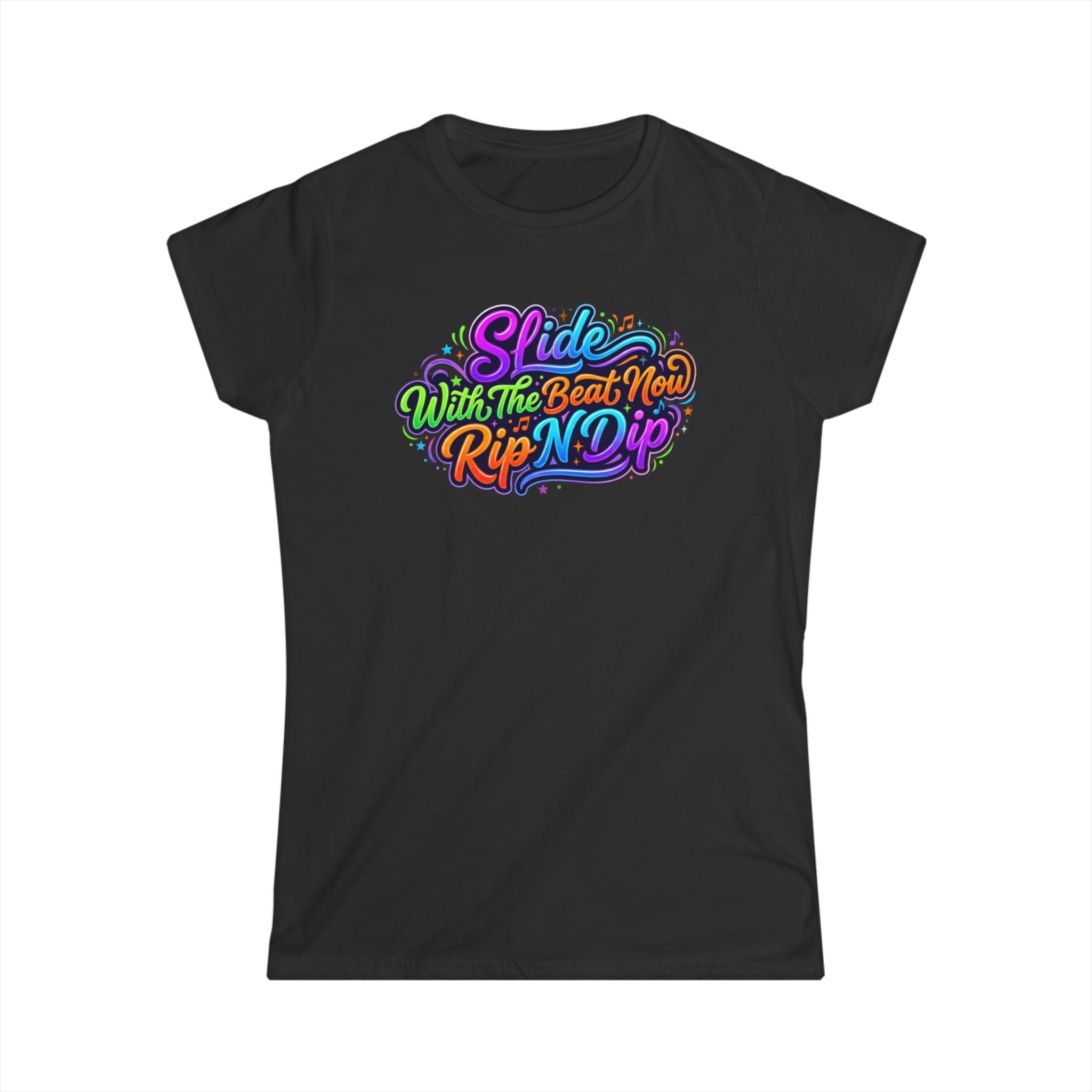Women's Tee — "Slide With The Beat Now Rip N Dip" Colorful Retro Dance Graphic